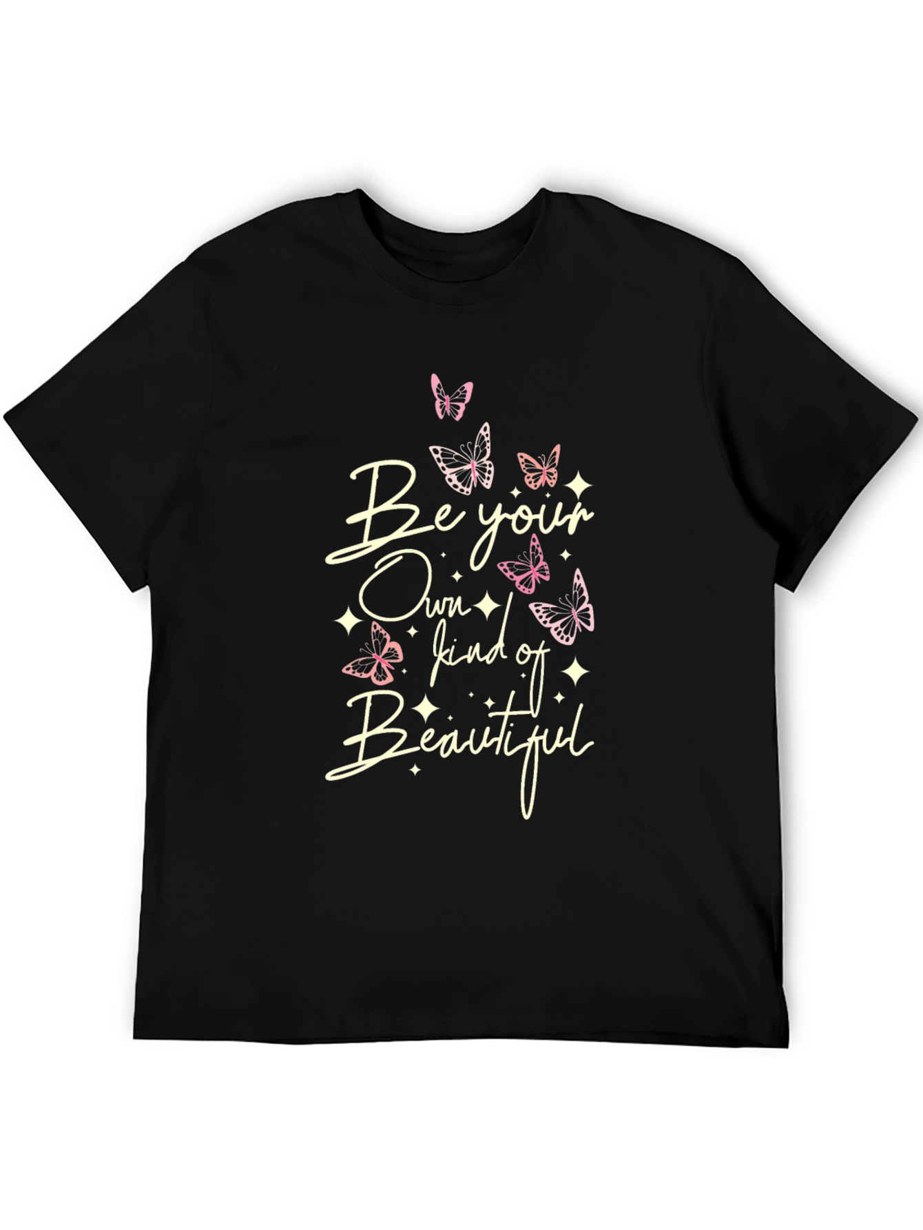Be Your Own Kind of Beautiful T-Shirt