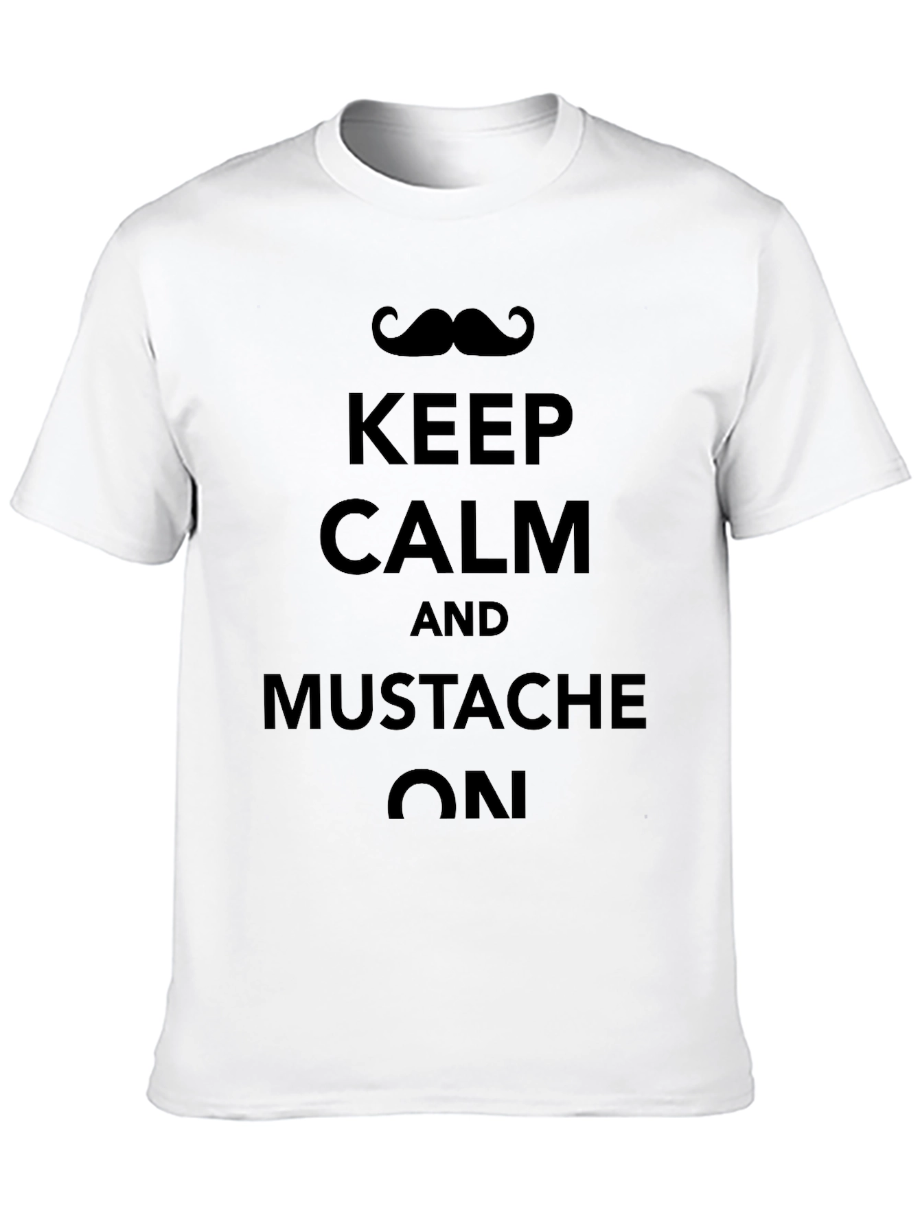 Keep Calm and Mustache On Black T-Shirt