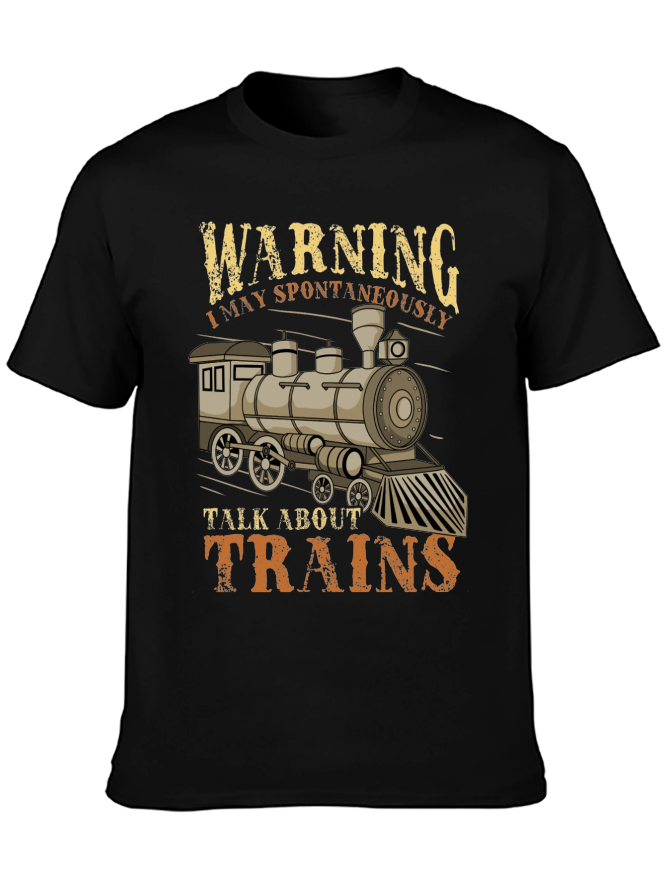 Warning I May Spontaneously Talk About Trains T-Shirt