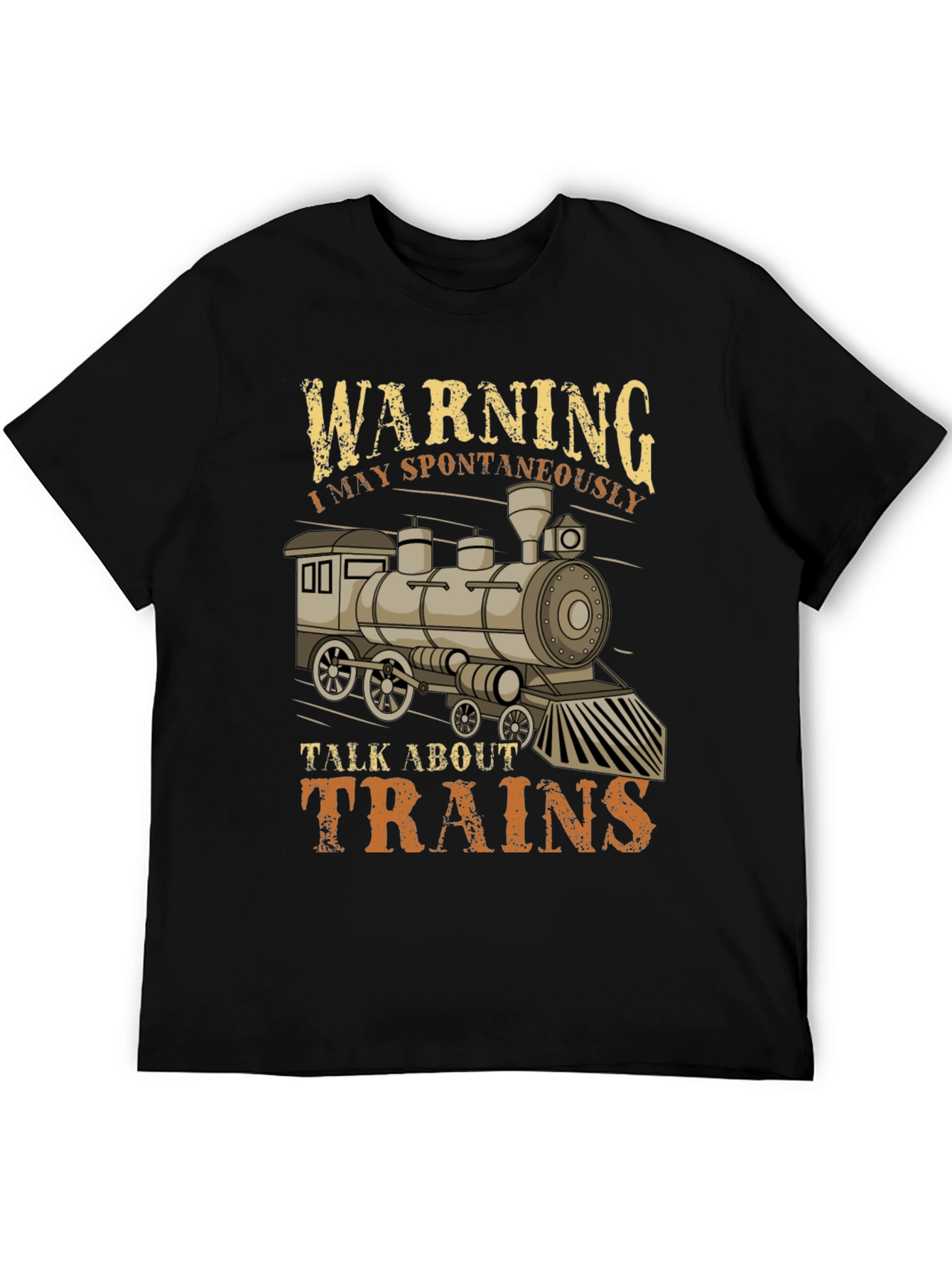 Warning I May Spontaneously Talk About Trains T-Shirt