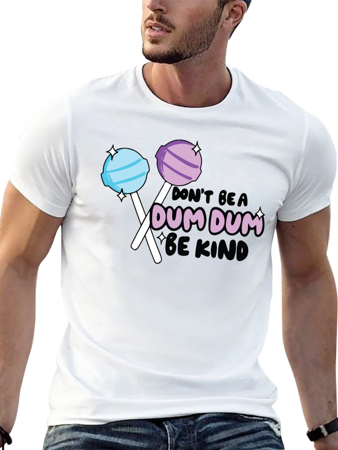 Dont be a Dum Dum Be Kind T-shirt