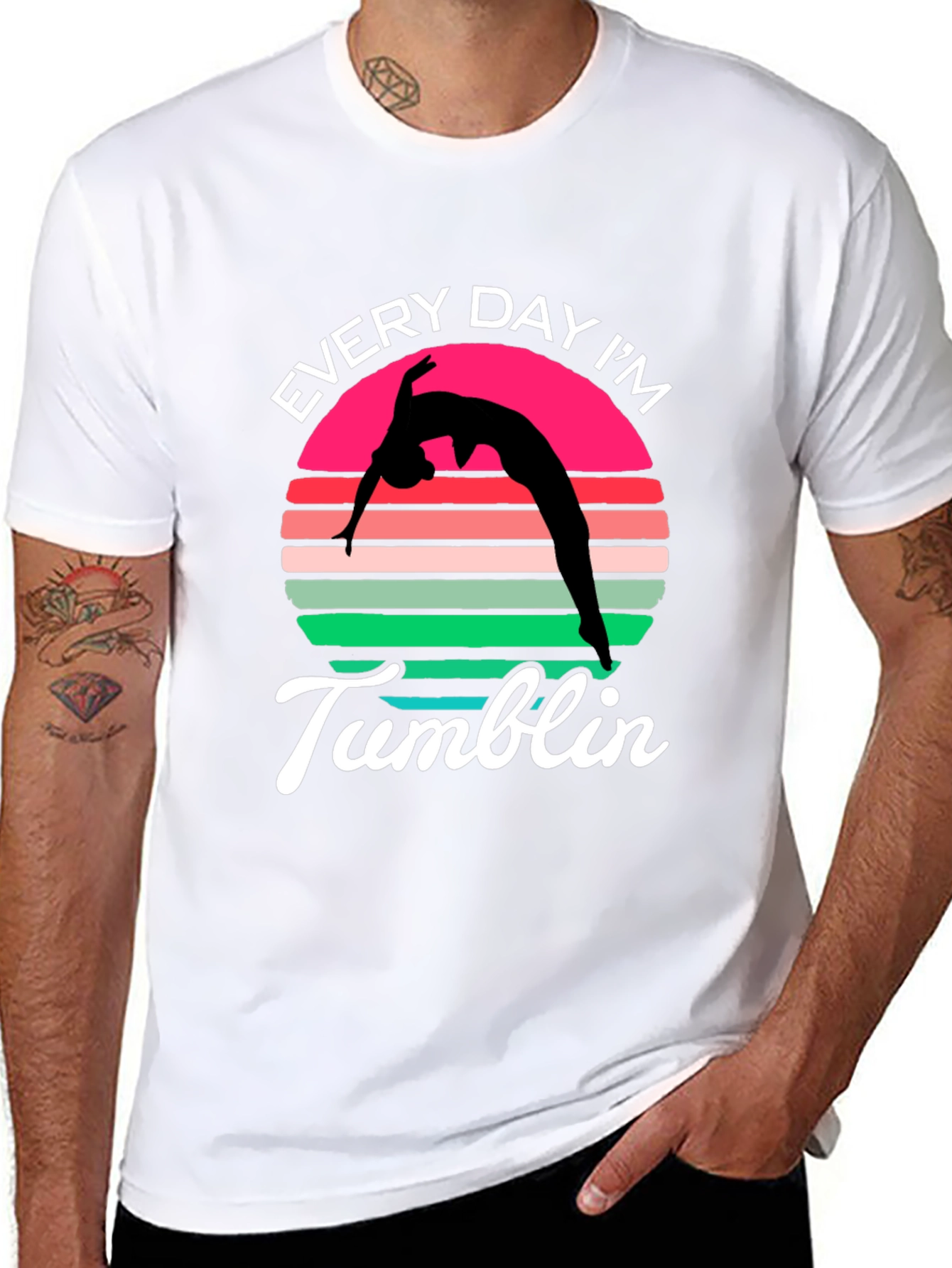 Every Day Im Tumblin T-Shirt