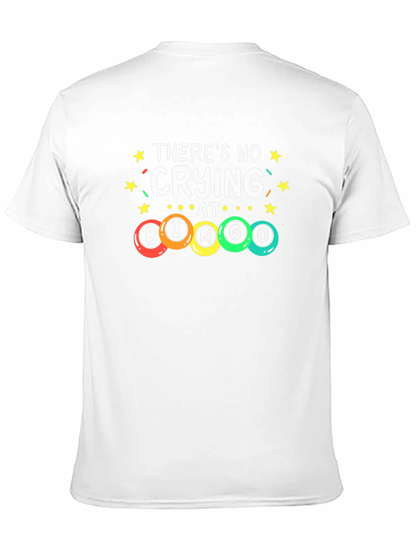Theres No Crying at Bingo T-Shirt