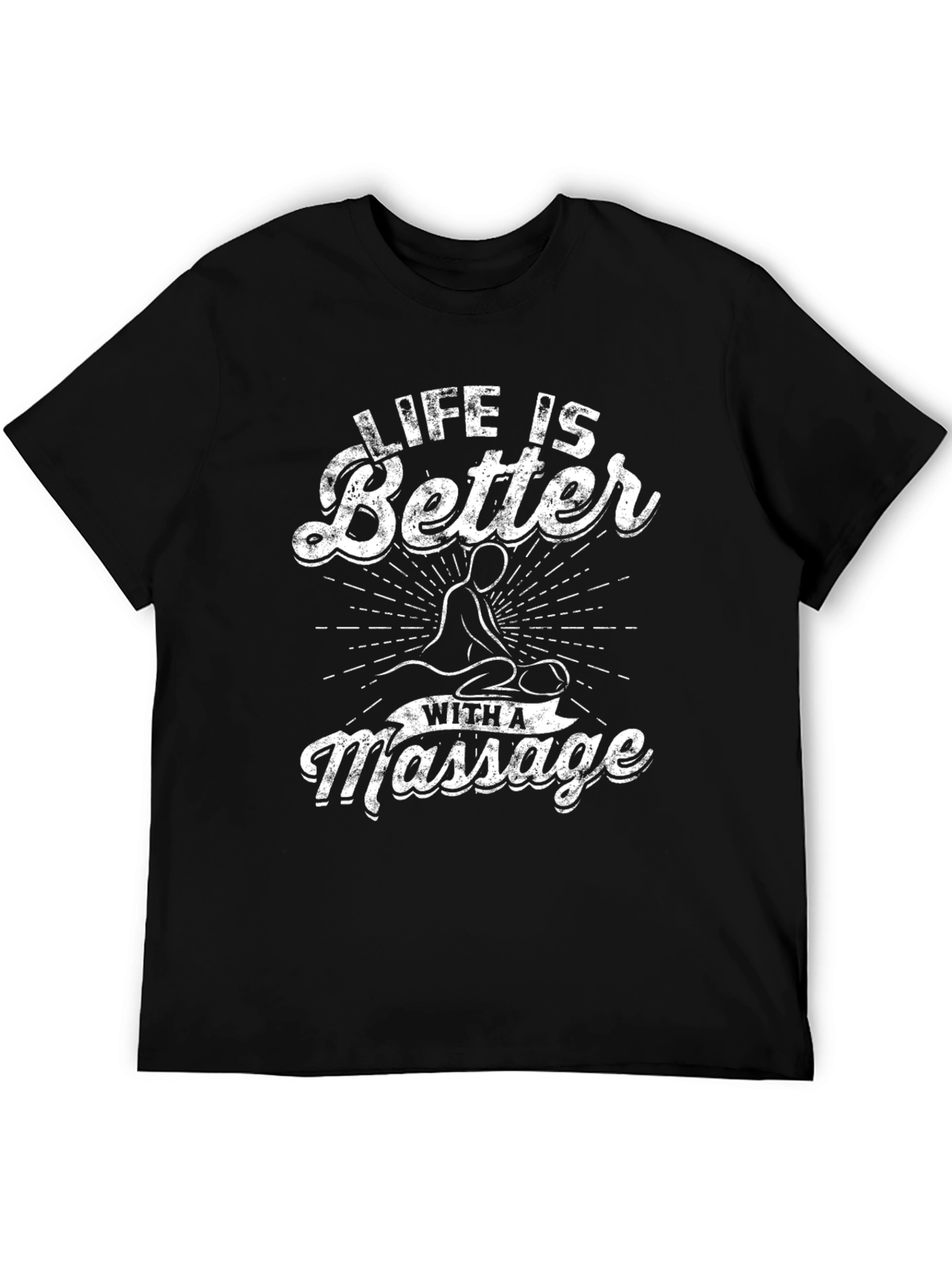 Life is Better with a Massage - Graphic Tee