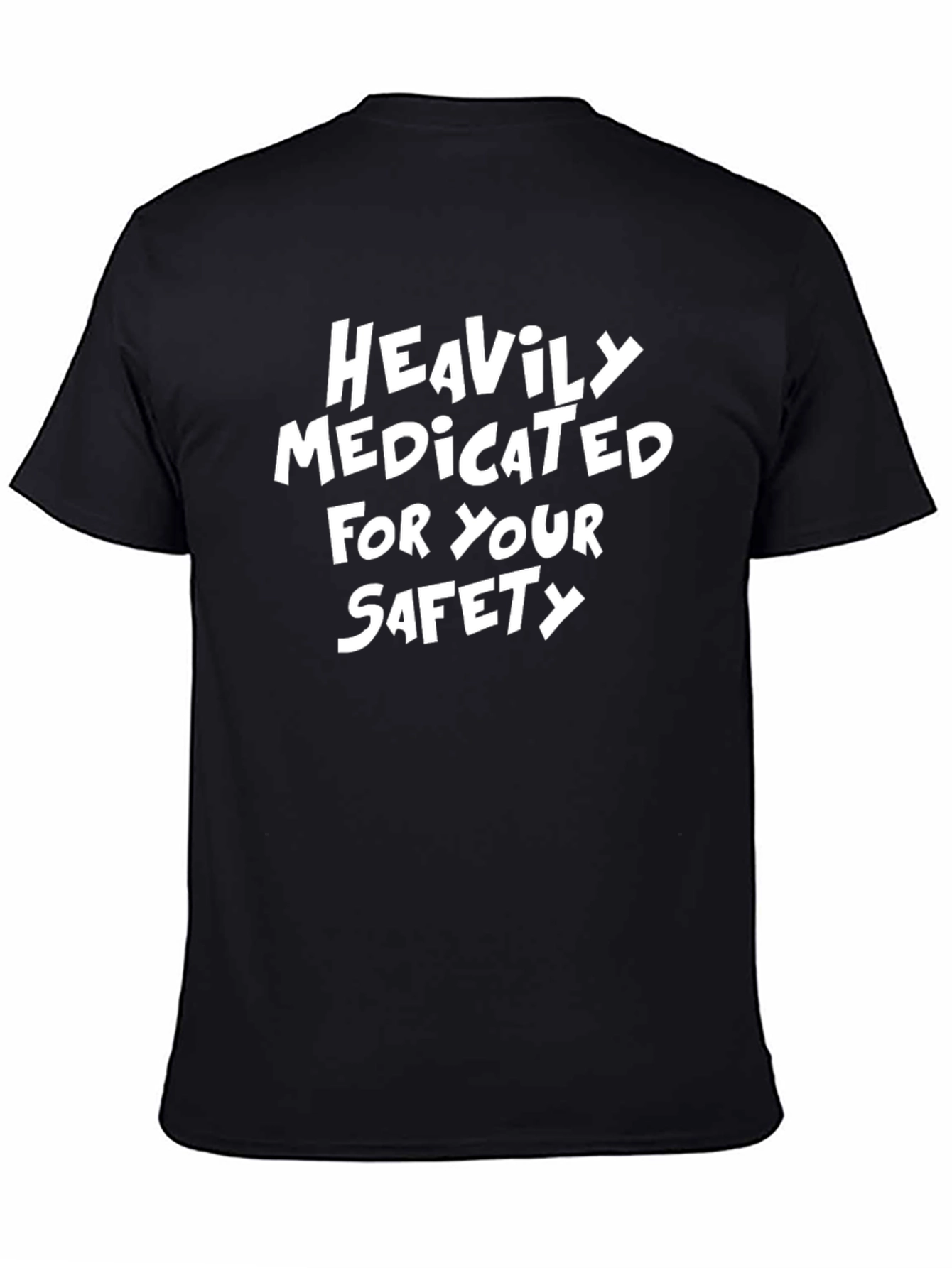 Heavily Medicated T-Shirt - Funny Graphic Tee