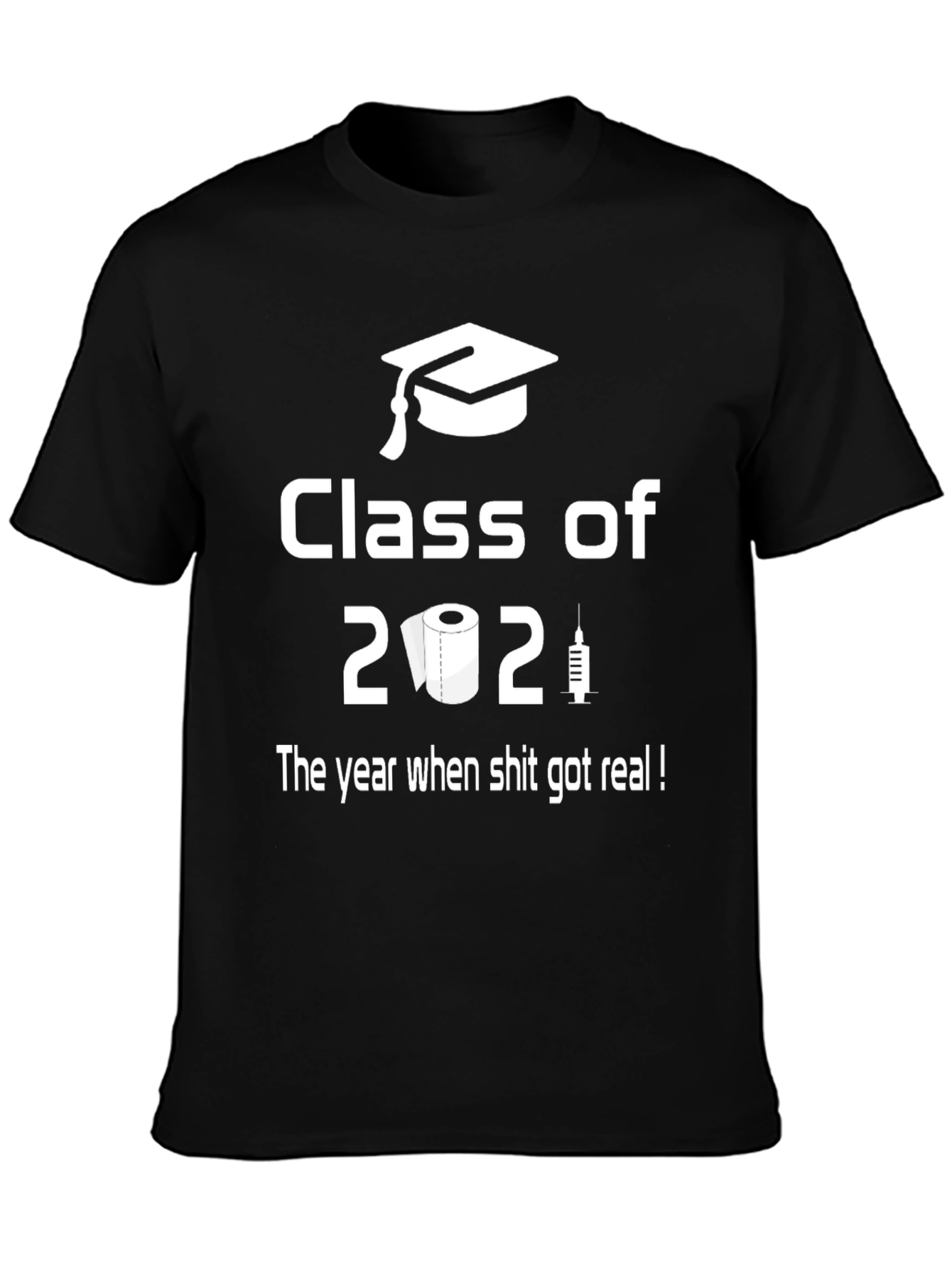 Class of 2021 Funny T-Shirt