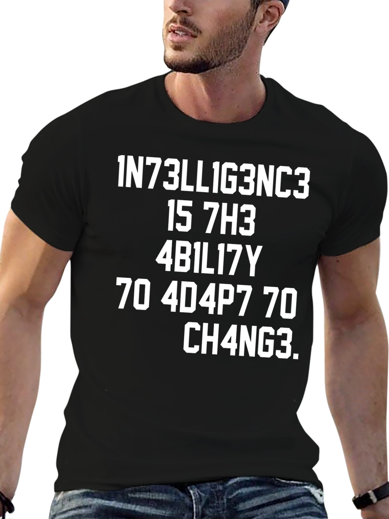 Intelligence Is the Ability to Adapt T-Shirt