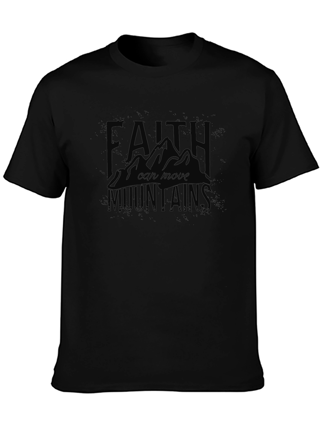 Faith Can Move Mountains Black T-Shirt