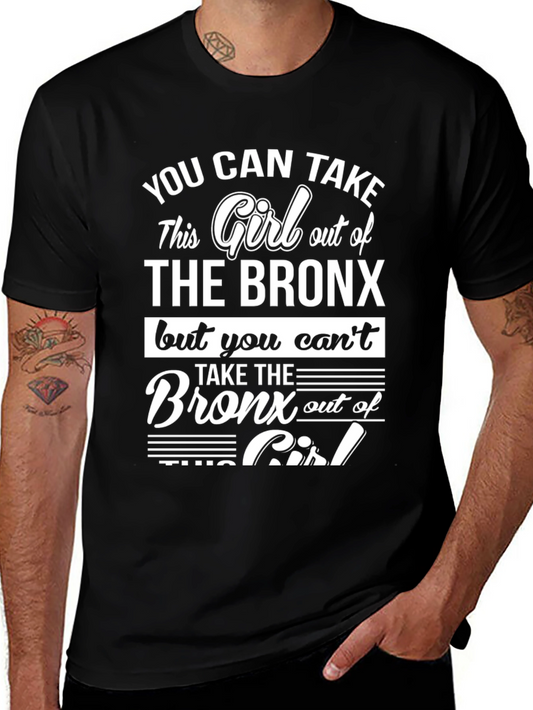 Bronx Girl T-Shirt - Take the Girl Out of the Bronx