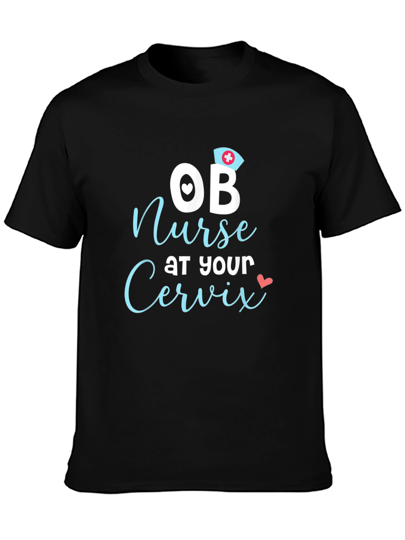 OB Nurse Cervix Graphic T-Shirt - Black