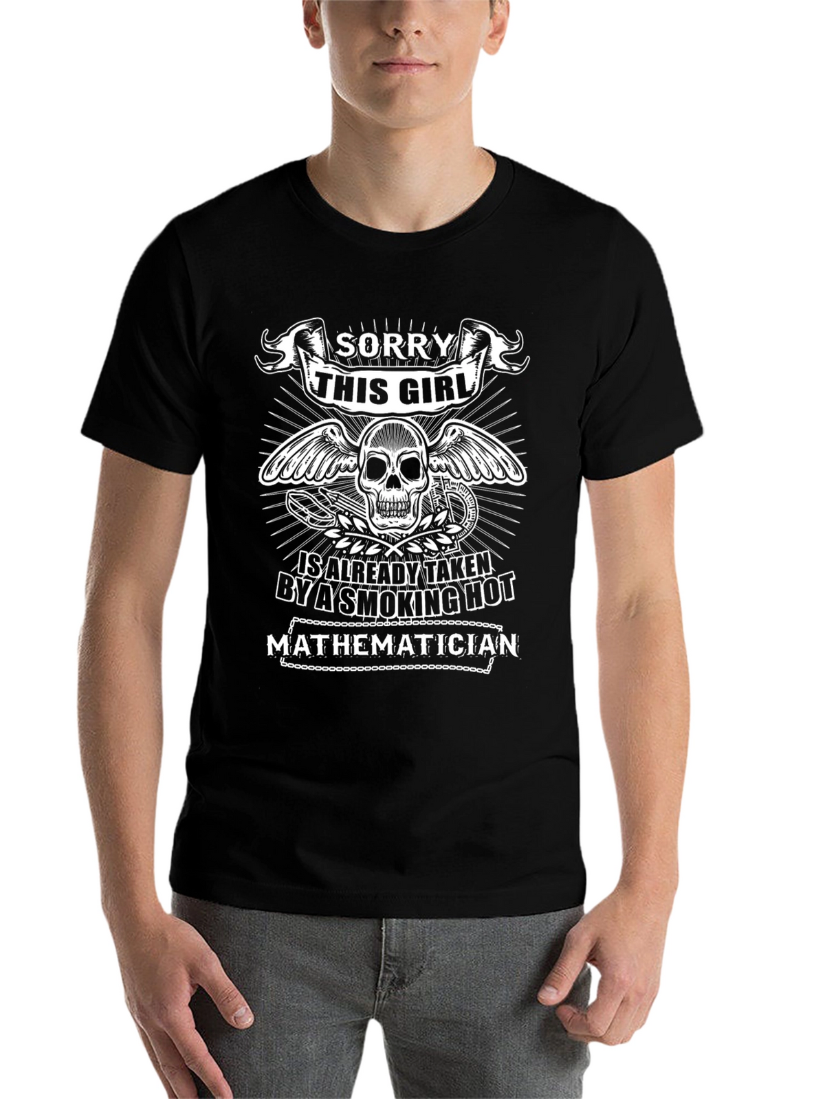 Sorry This Girl Taken by Hot Mathematician T-Shirt