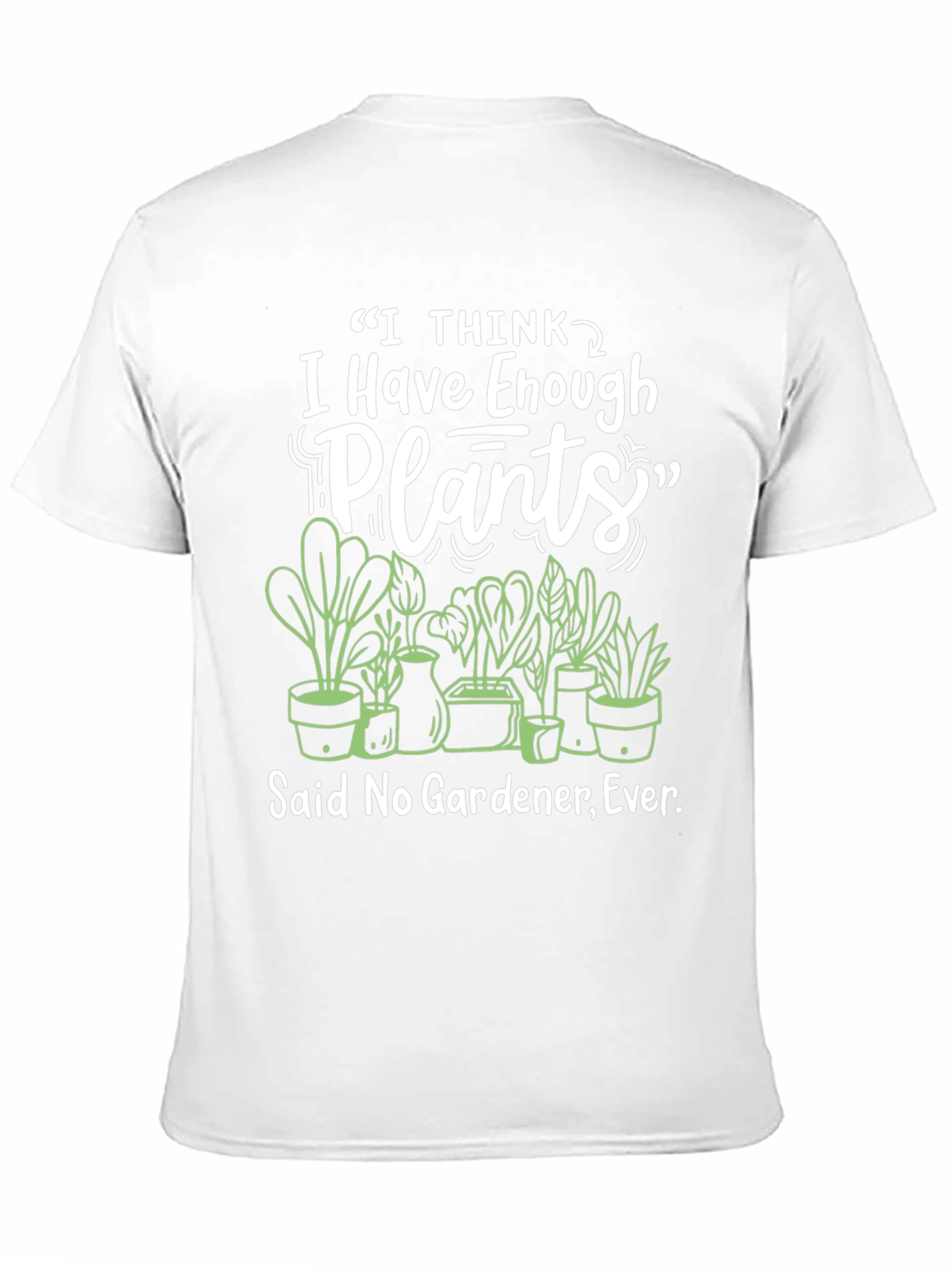I Have Enough Plants Black T-Shirt