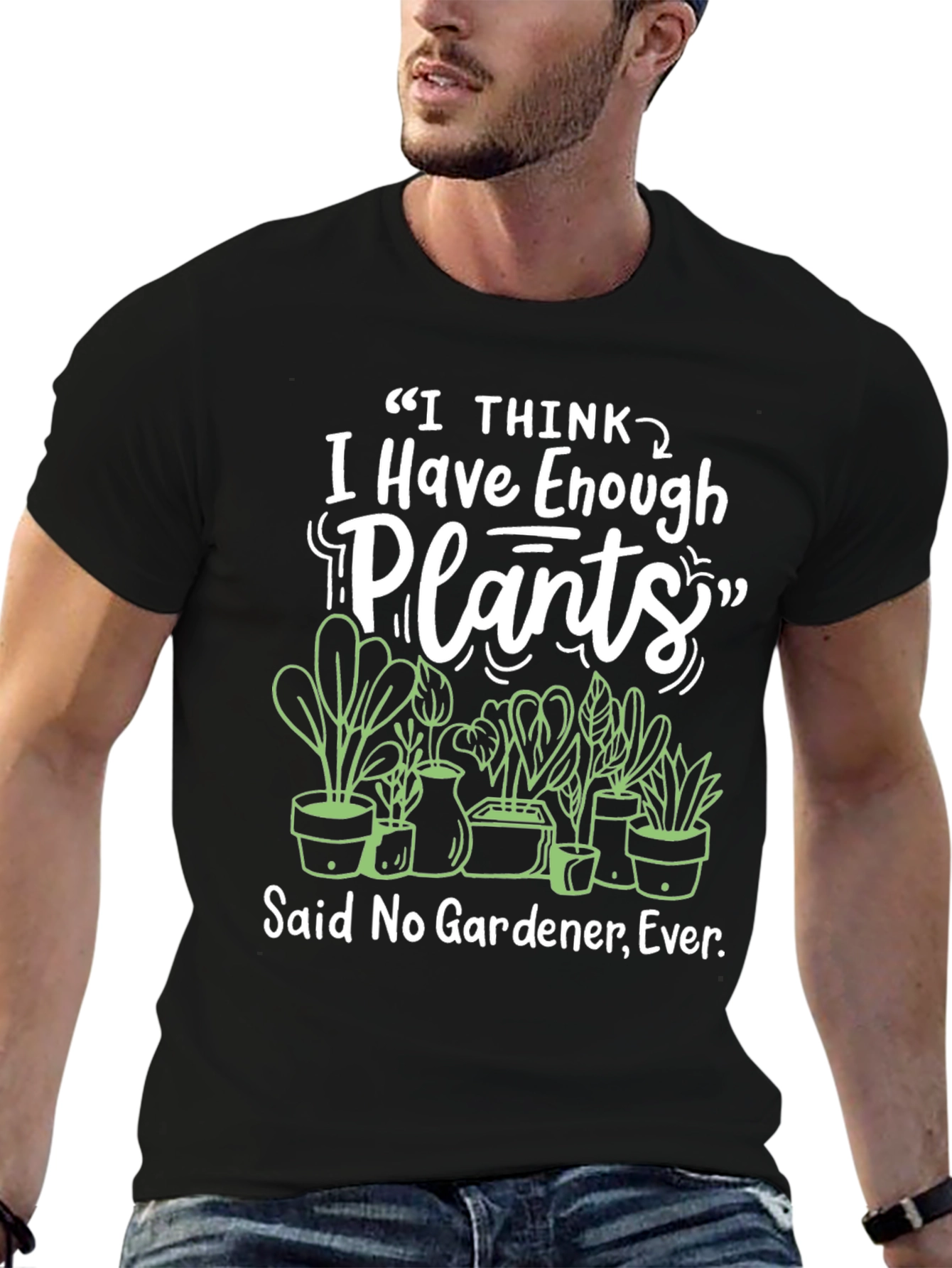 I Have Enough Plants Black T-Shirt