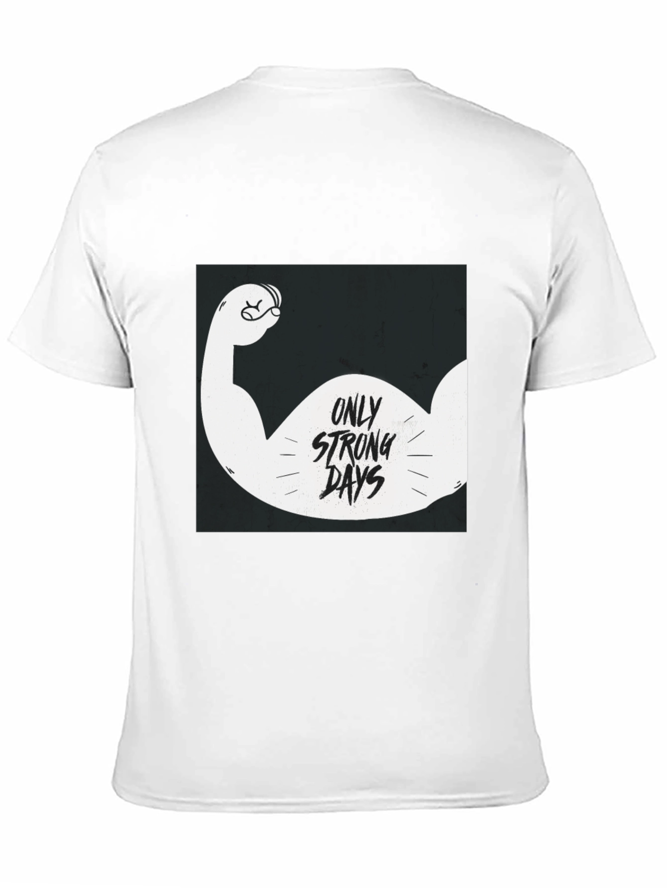 Only Strong Days Graphic Tee - Black Cotton T-Shirt