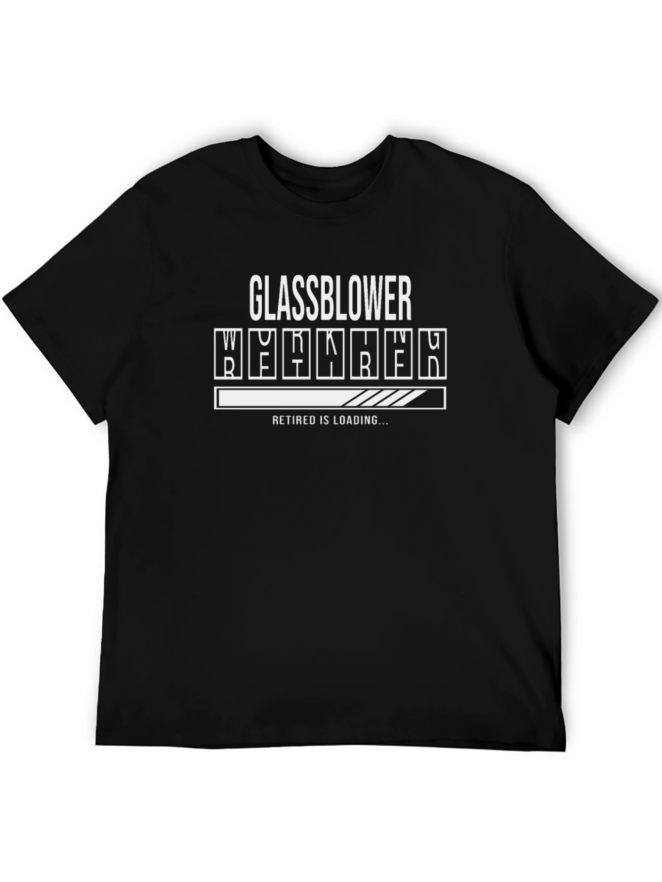 Glassblower Retired is Loading T-Shirt