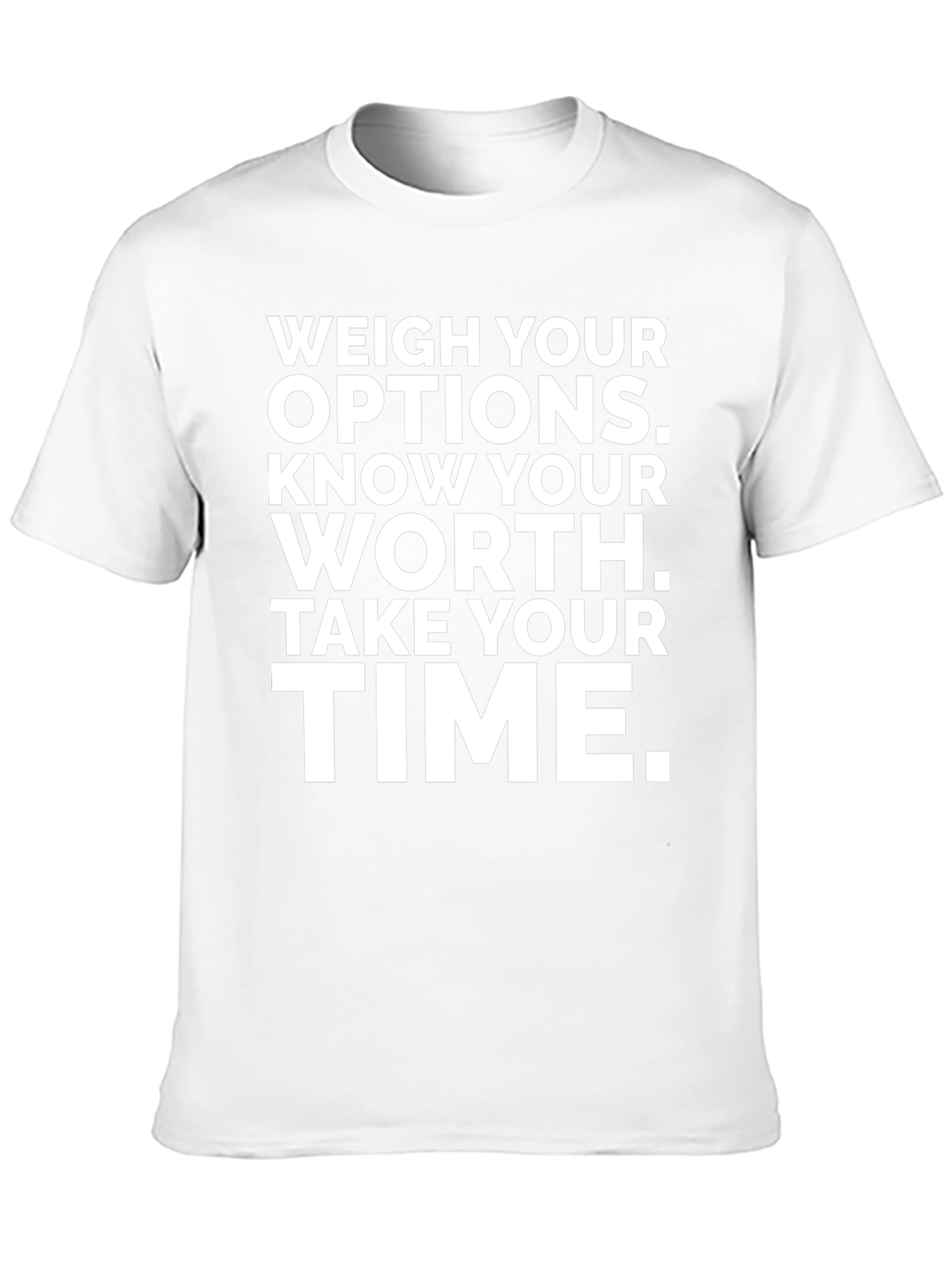 Motivational Quote Graphic T-Shirt