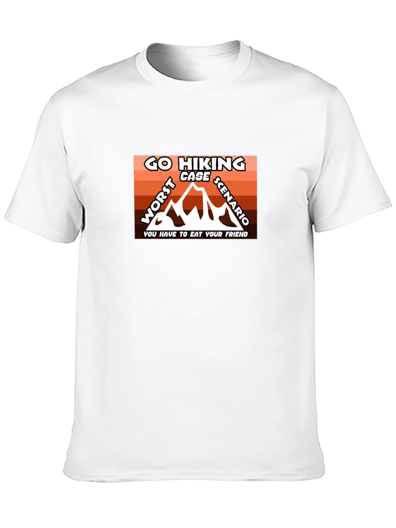 Go Hiking Worst Case Scenario Graphic Tee