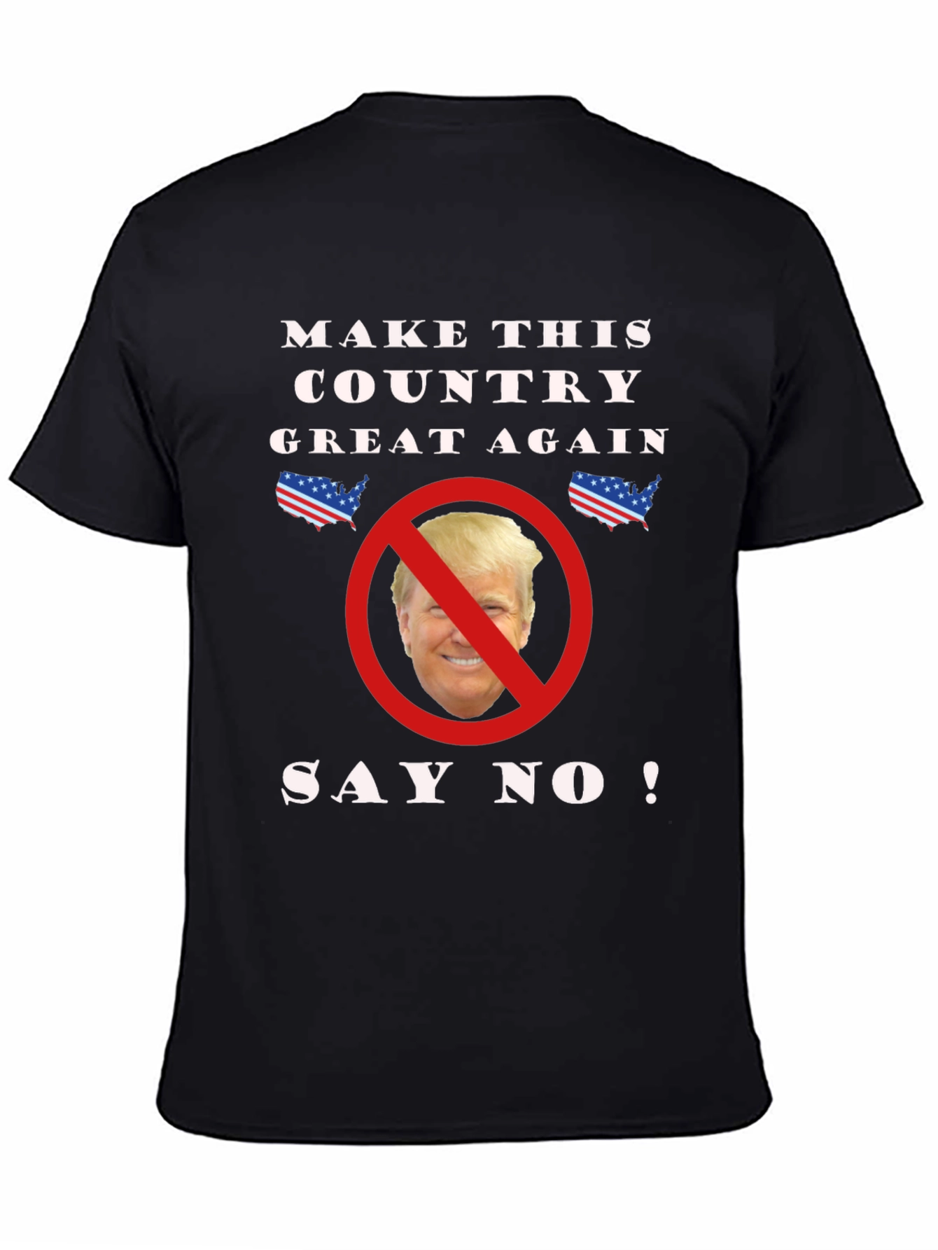 Anti-Trump T-Shirt - Say No!