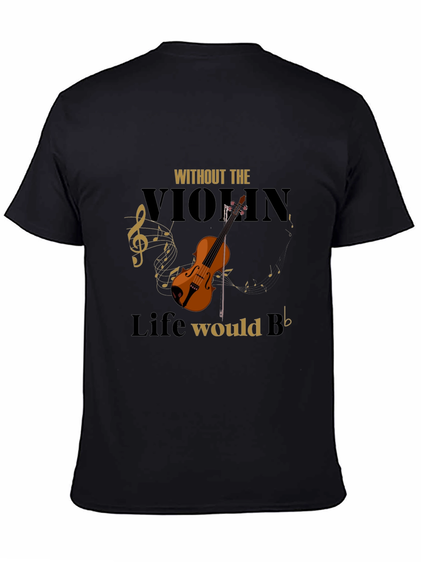 Violin Life T-Shirt - Musical Humor Tee