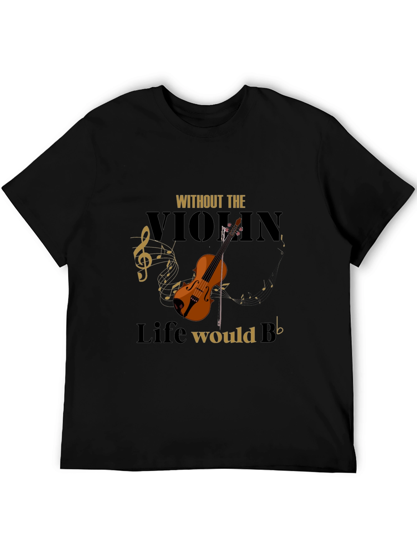 Violin Life T-Shirt - Musical Humor Tee