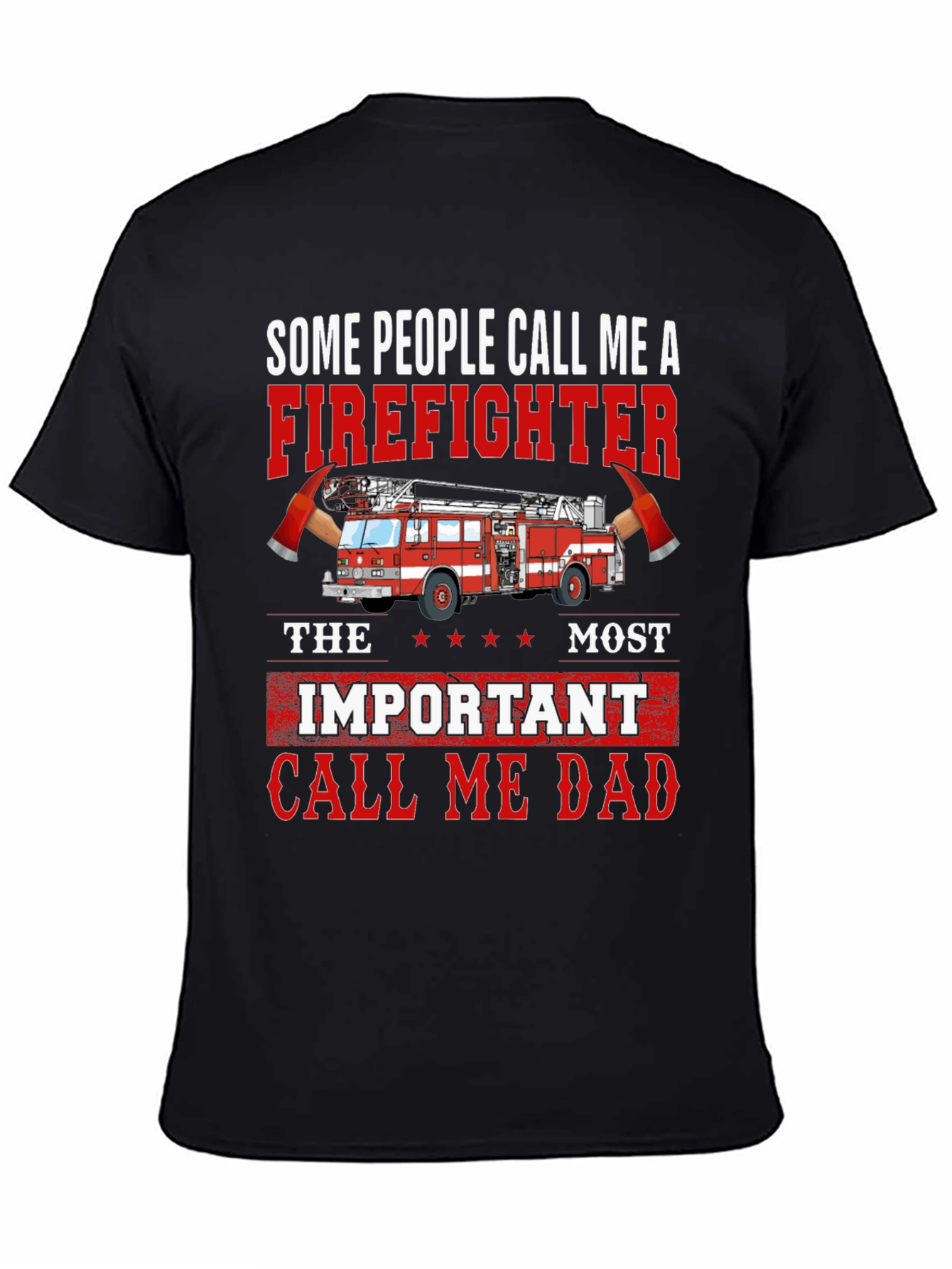 Firefighter Dad Graphic T-Shirt