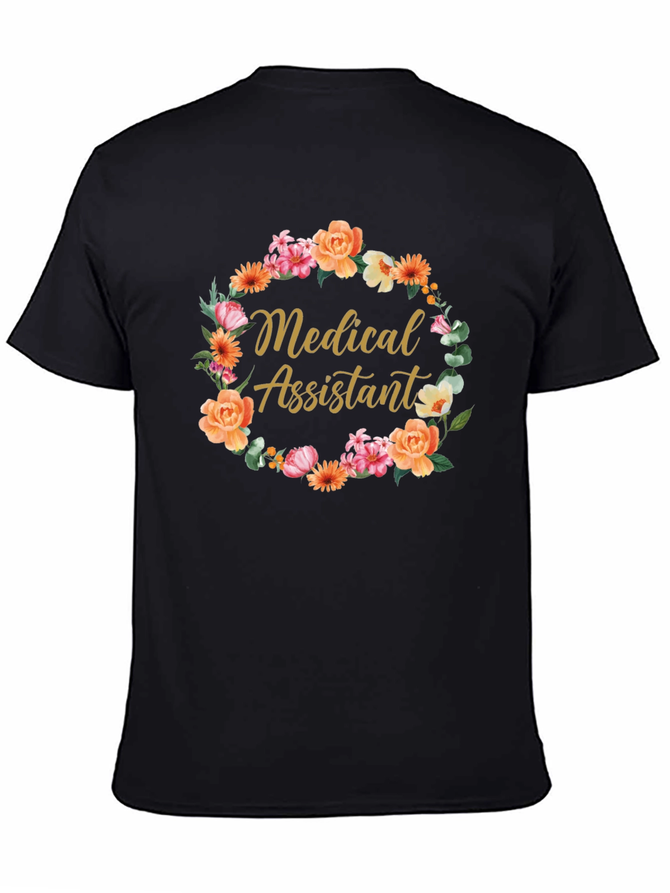 Medical Assistant Floral Wreath Black T-Shirt