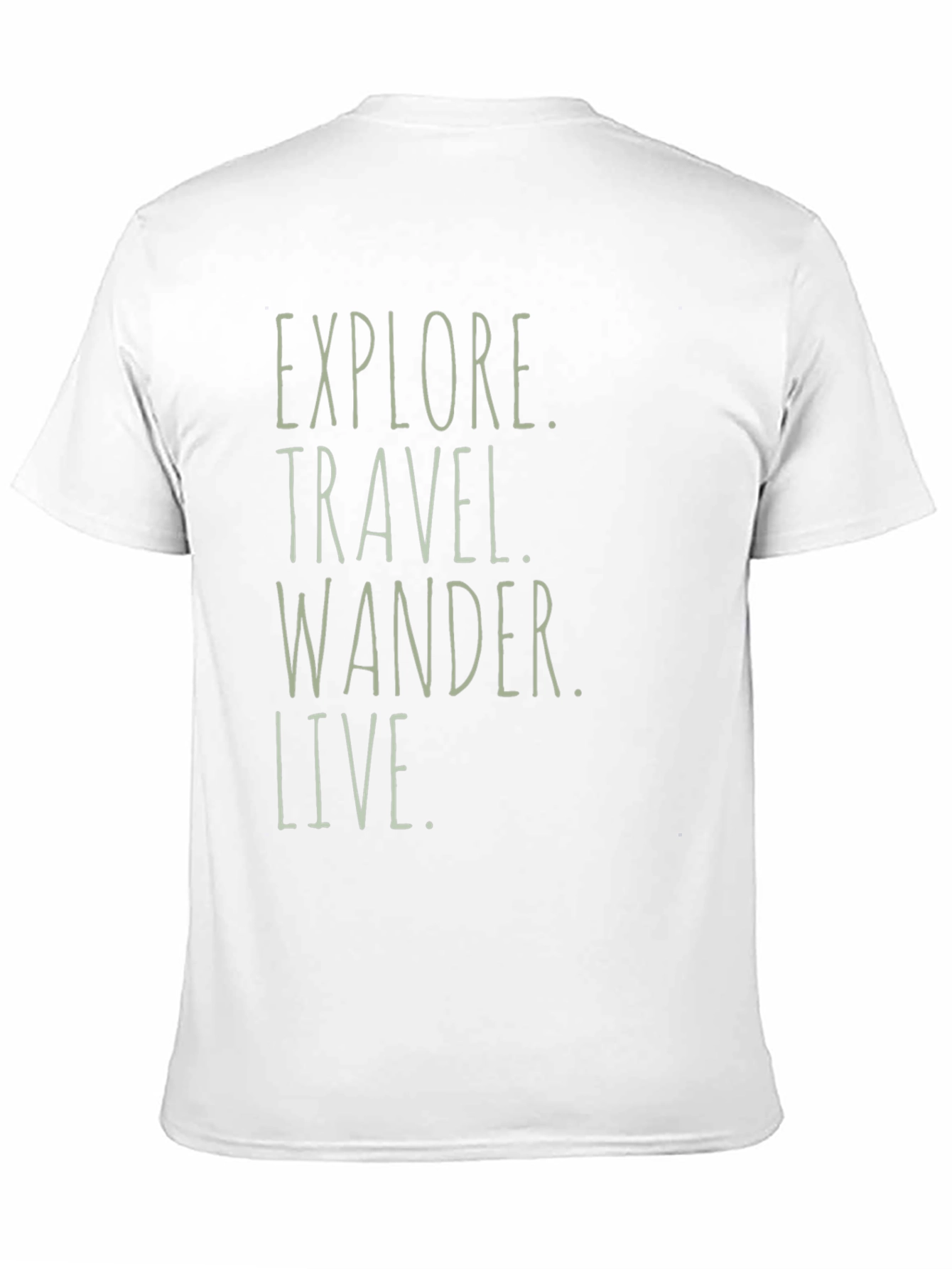 Explore Travel Wander Live T-Shirt