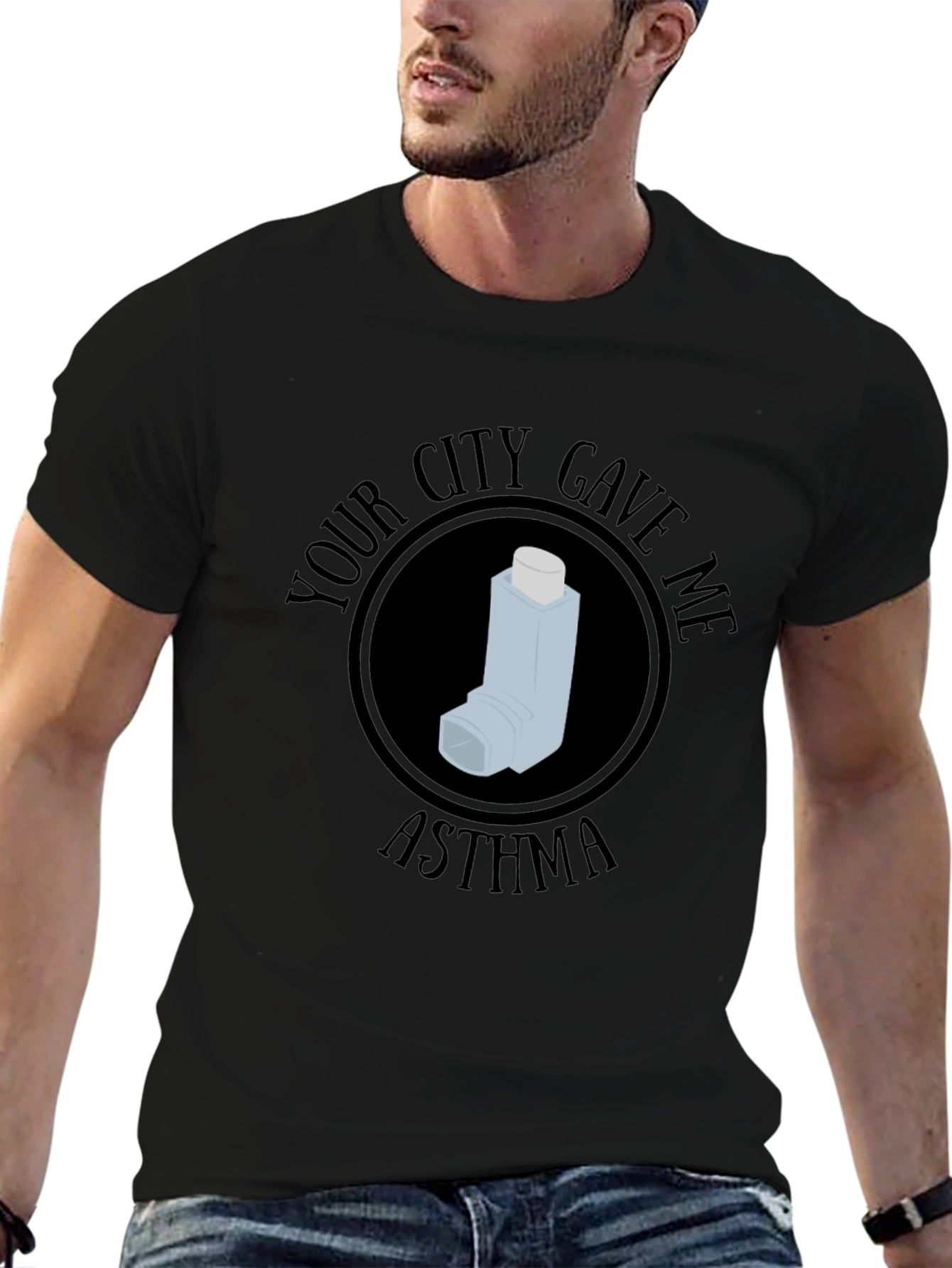 Your City Gave Me Asthma T-Shirt