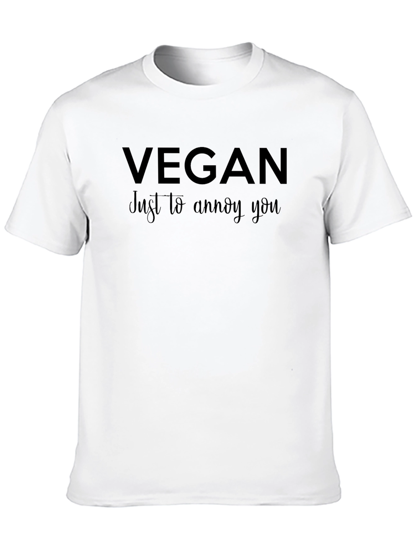 Vegan Just to Annoy You Black T-Shirt