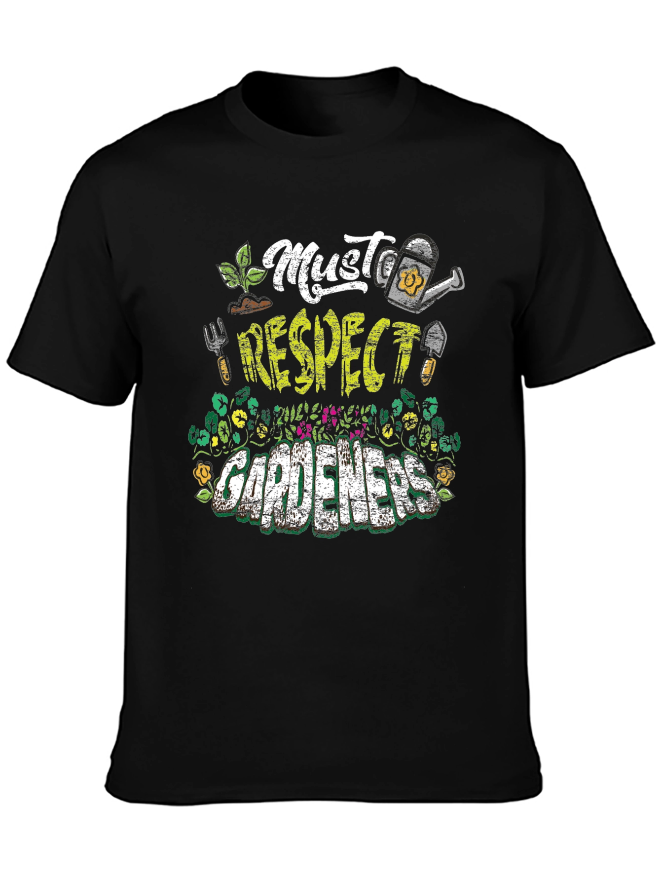 Must Respect Gardeners T-Shirt | Gardening Apparel