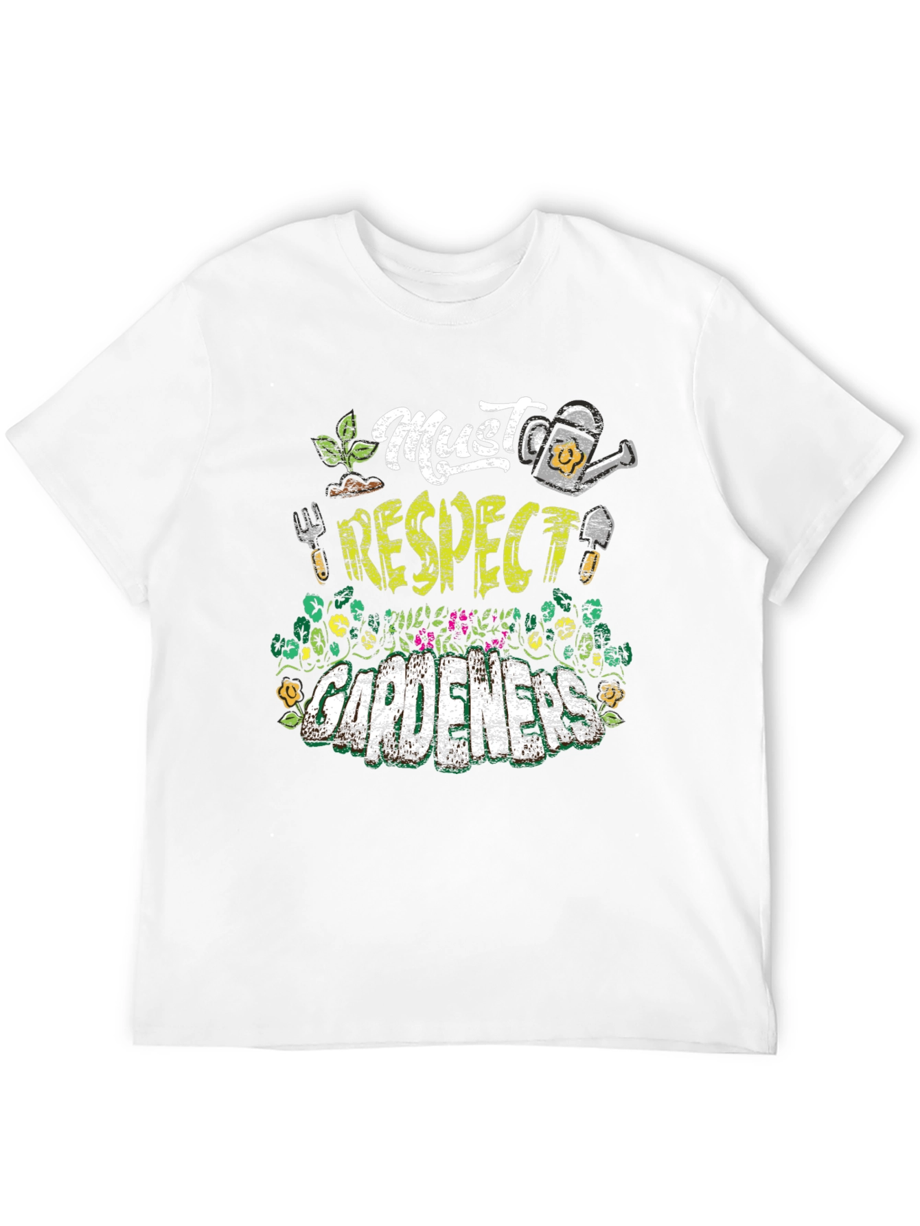 Must Respect Gardeners T-Shirt | Gardening Apparel