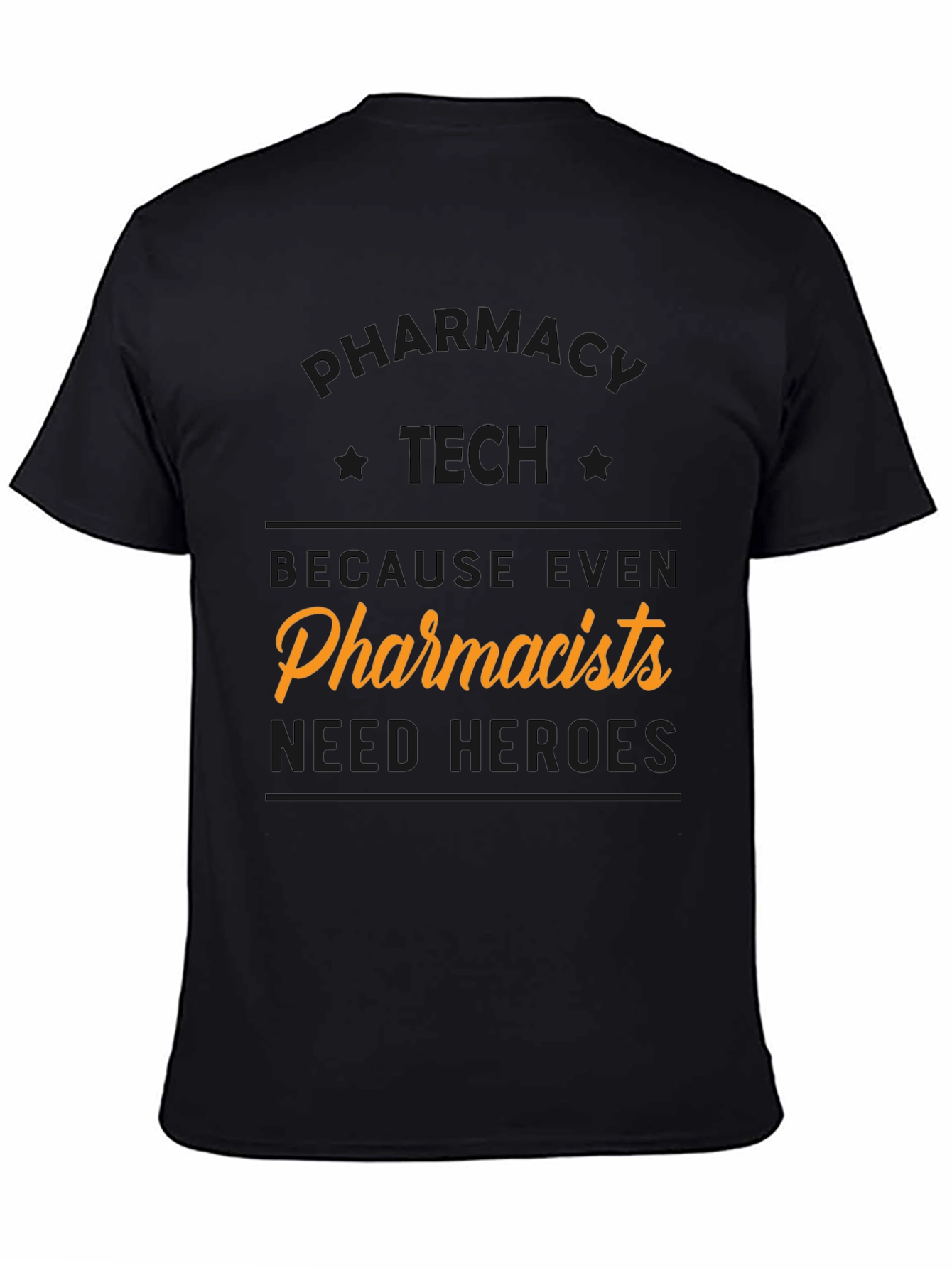 Pharmacy Tech Hero T-Shirt