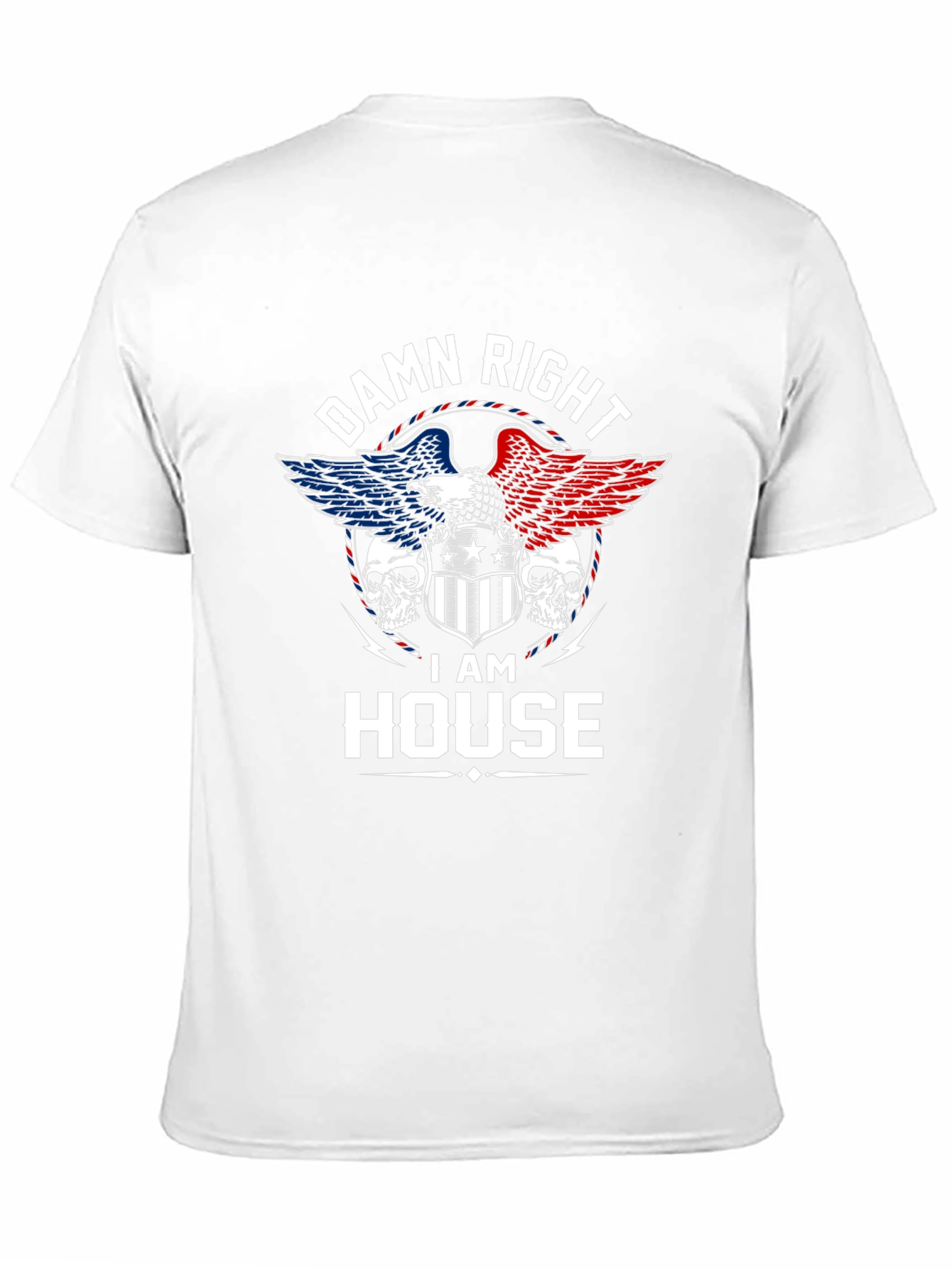 Damn Right I AM HOUSE Eagle Skull Graphic T-Shirt