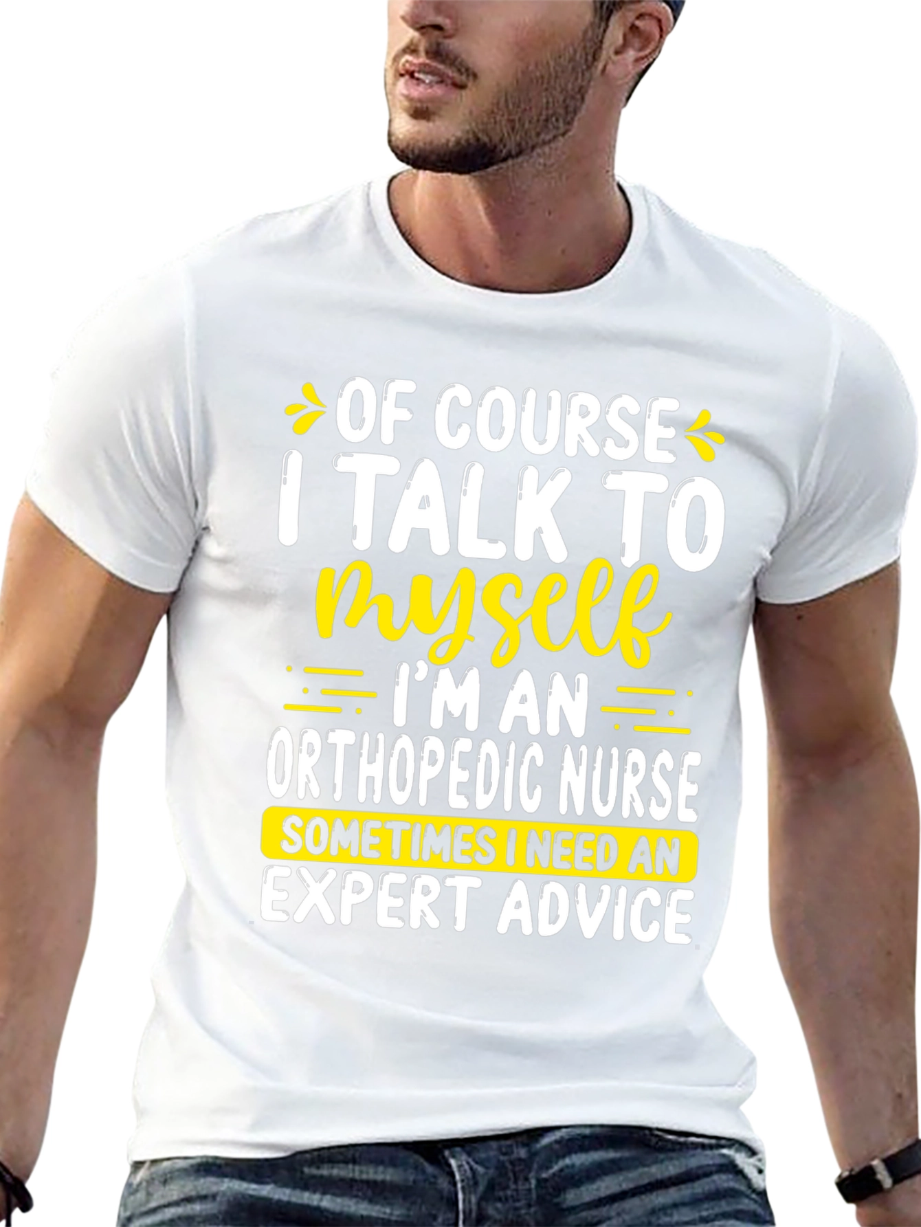 Funny Orthopedic Nurse T-Shirt: I Talk To Myself