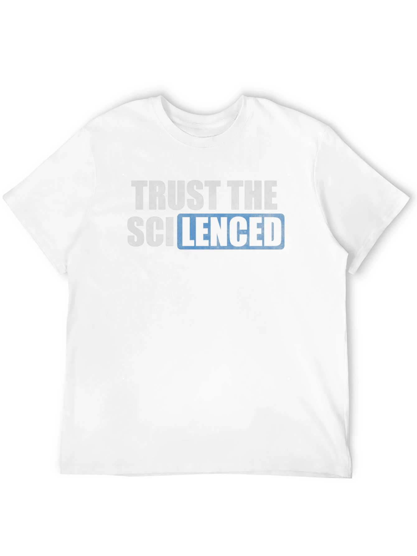 Trust the Scienced T-Shirt