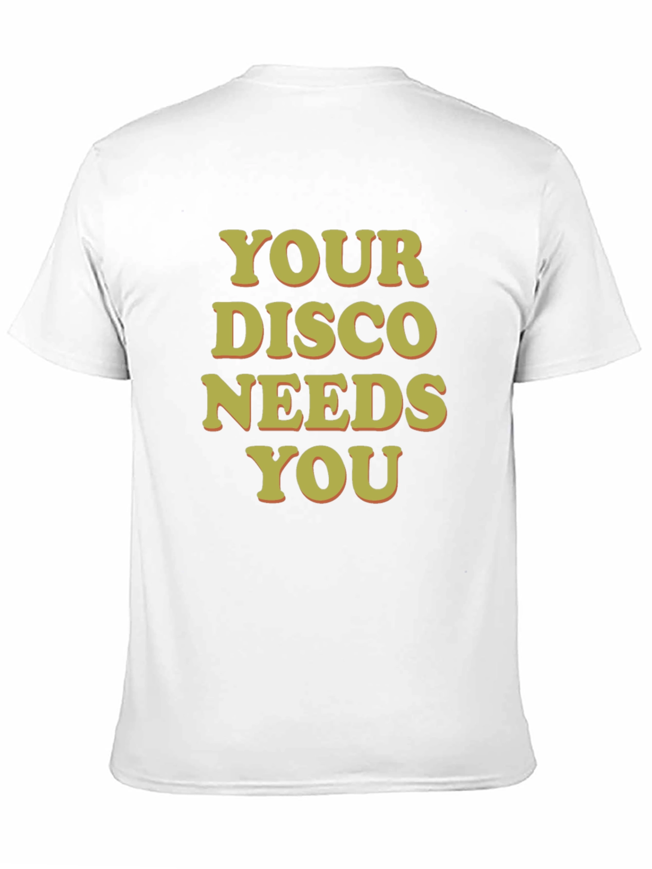 Retro Disco T-Shirt - Your Disco Needs You