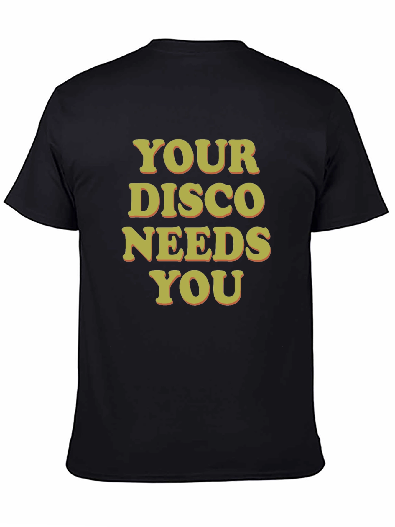 Retro Disco T-Shirt - Your Disco Needs You