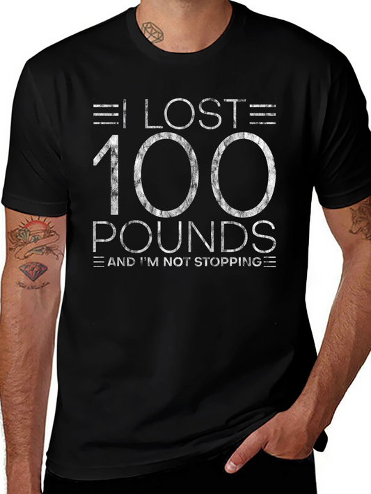 I Lost 100 Pounds Motivational T-Shirt