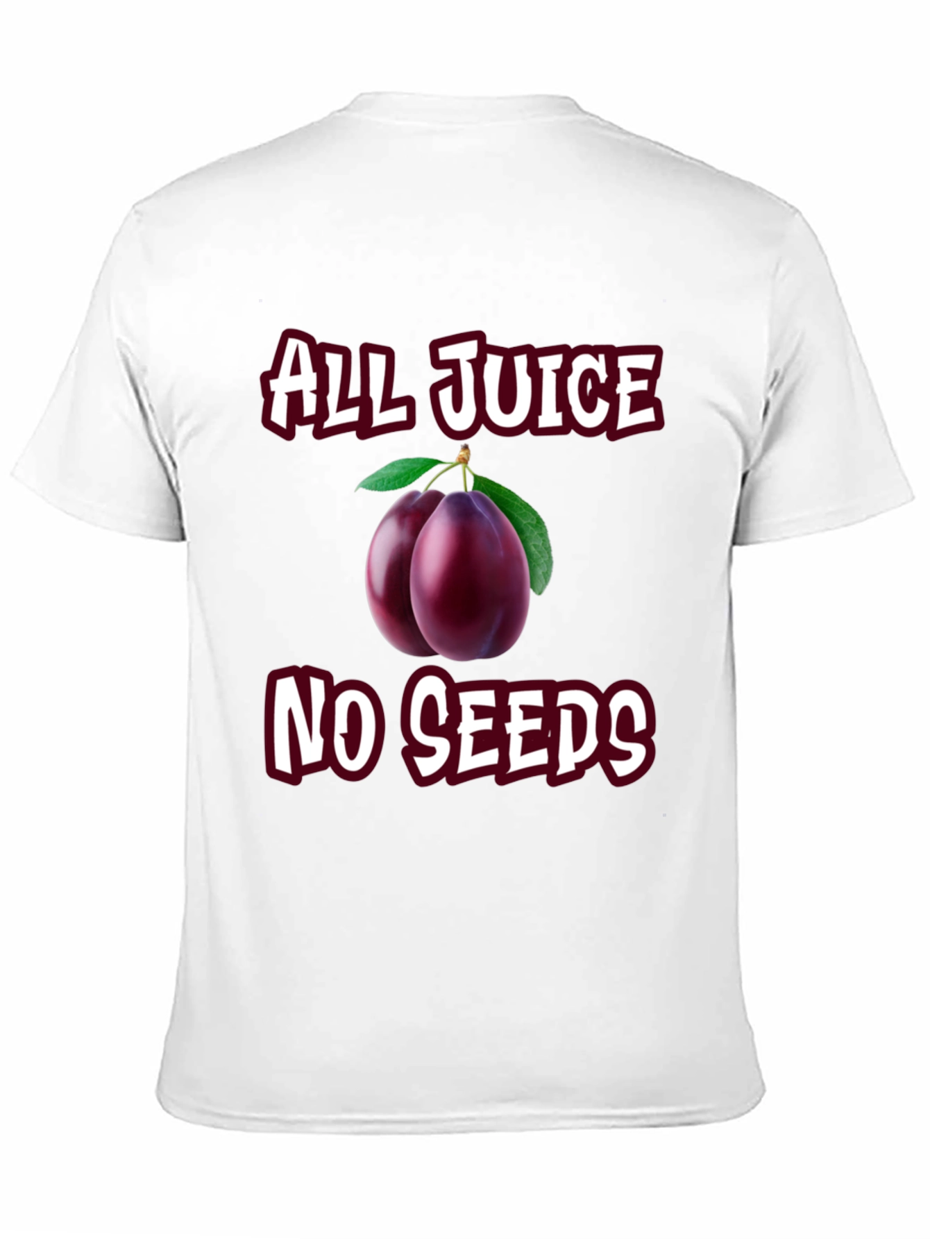 All Juice No Seeds Graphic T-Shirt