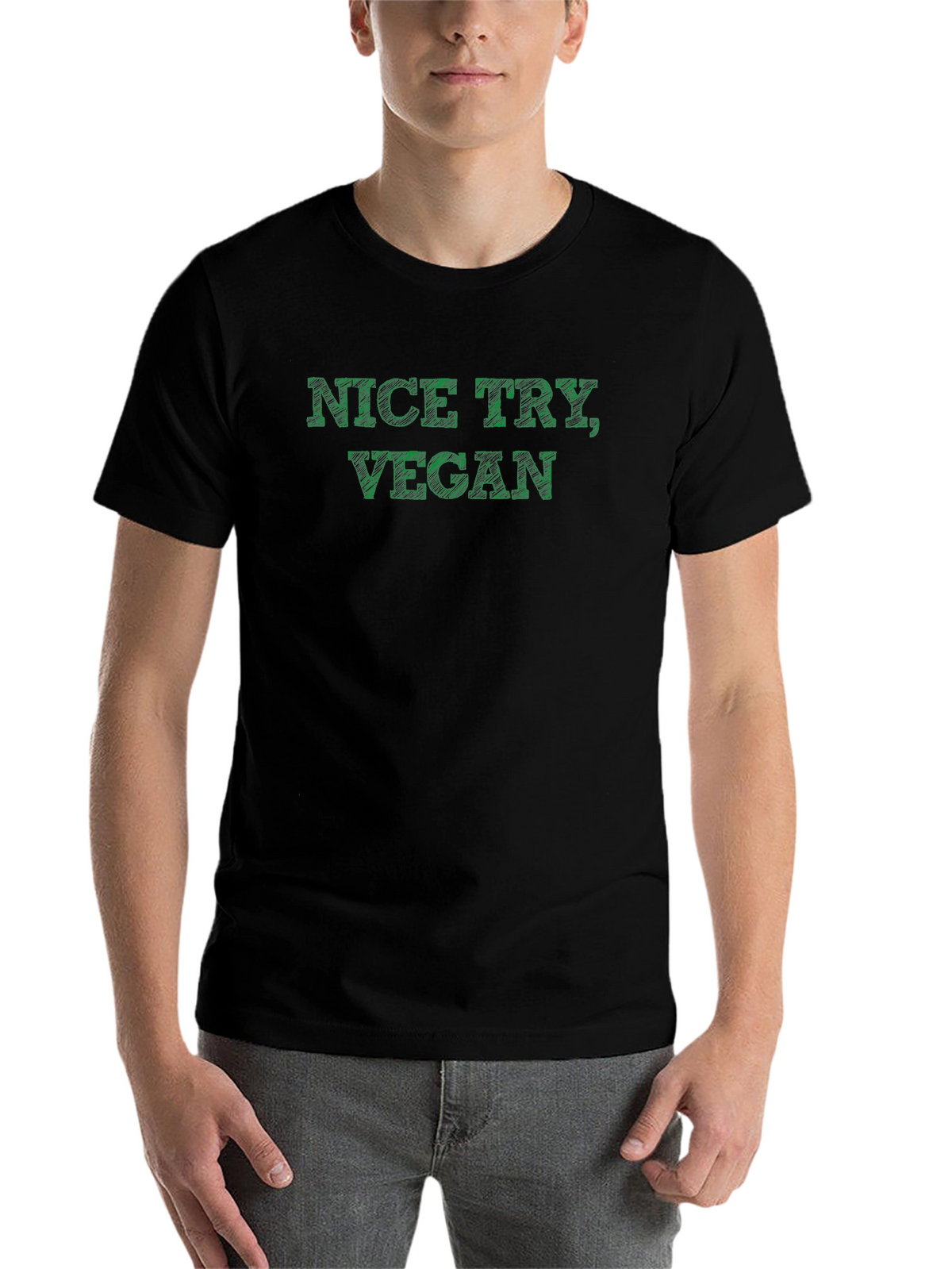 Nice Try Vegan T-Shirt