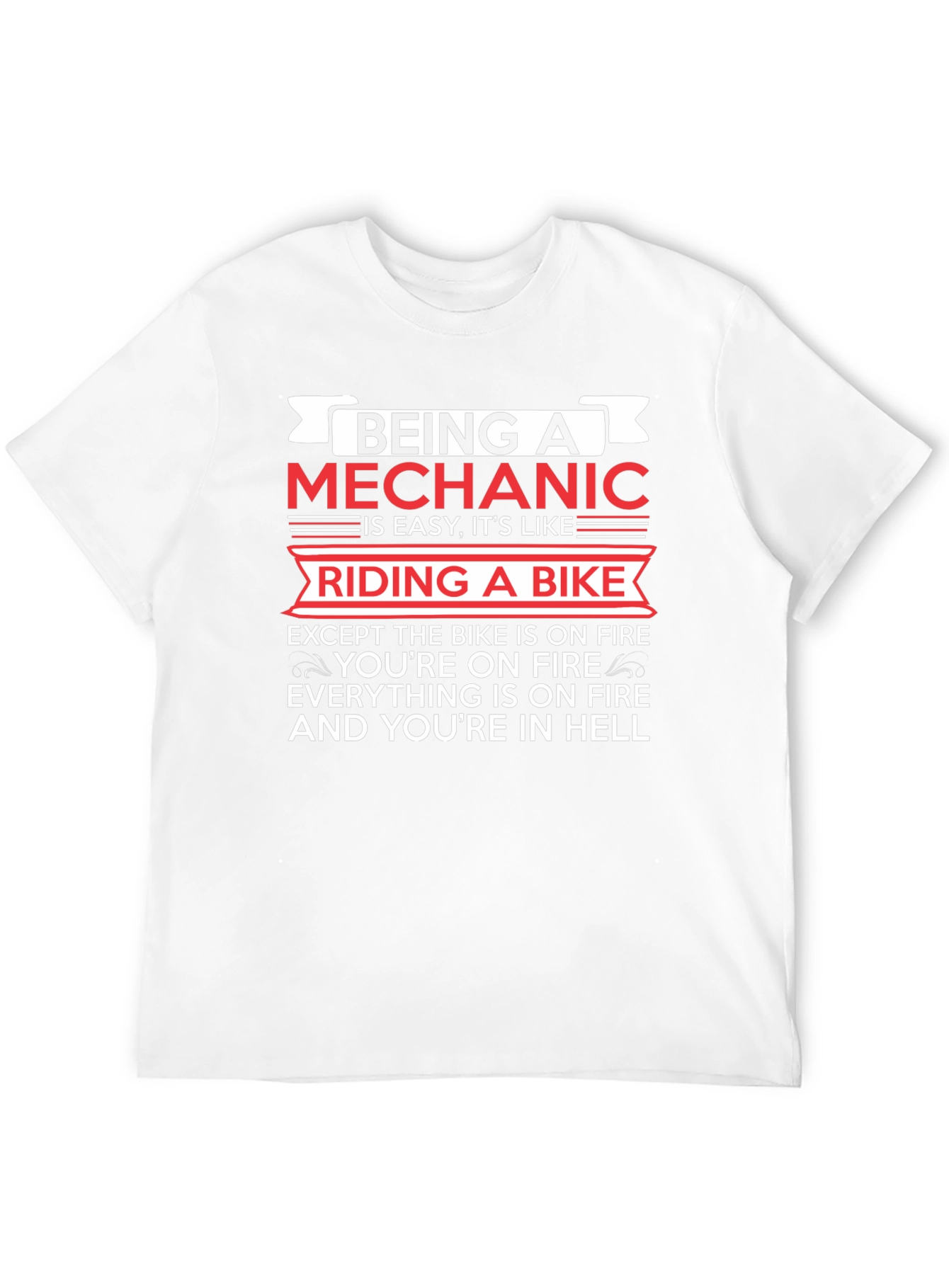 Being A Mechanic T-Shirt