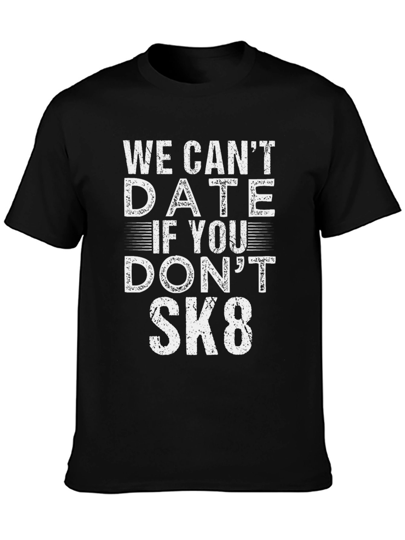Sk8 T-Shirt - Funny Skateboarding Tee