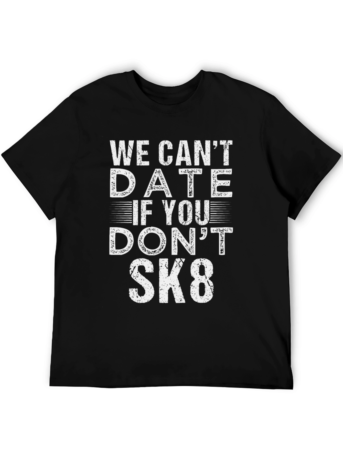 Sk8 T-Shirt - Funny Skateboarding Tee