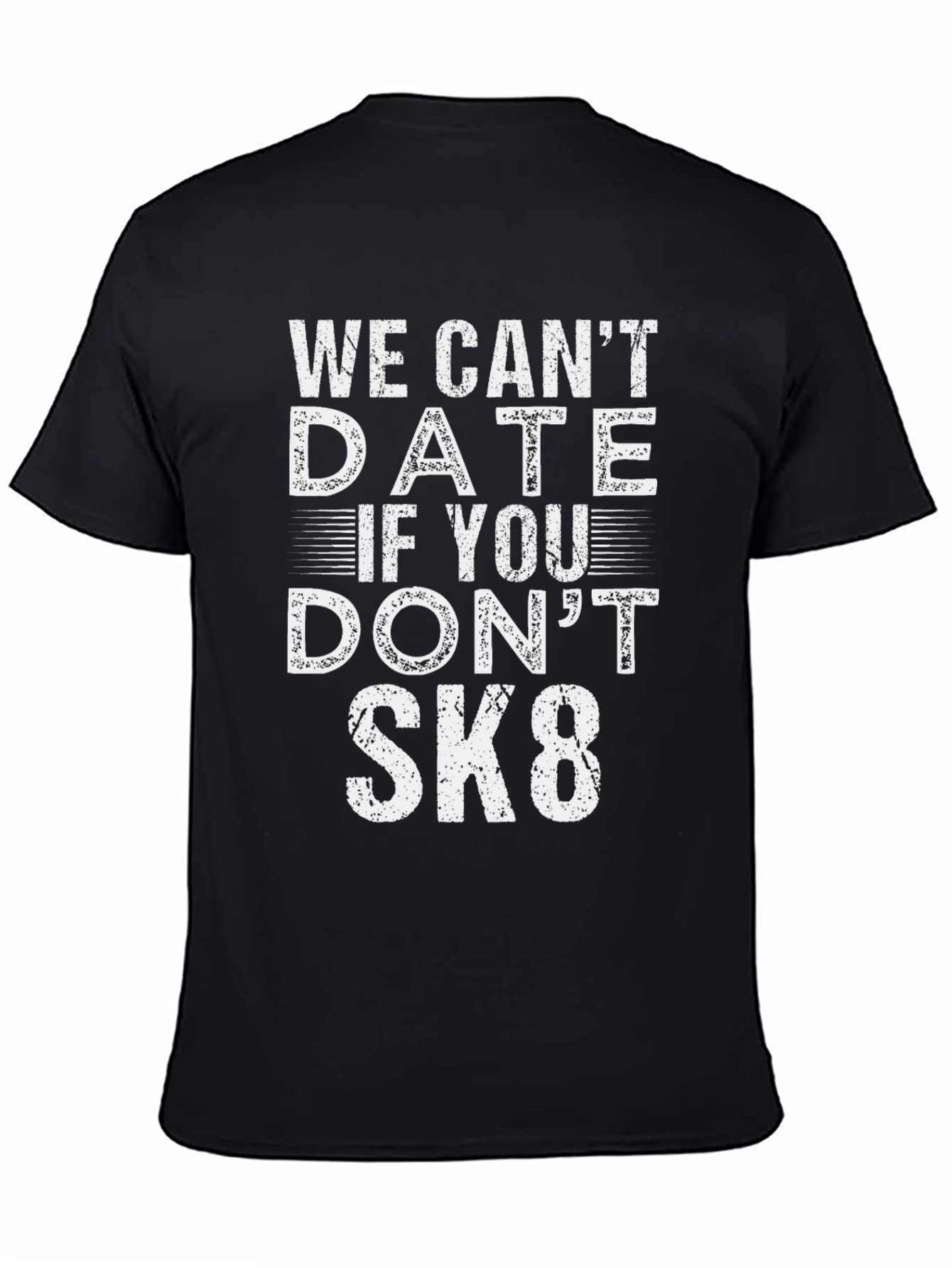 Sk8 T-Shirt - Funny Skateboarding Tee
