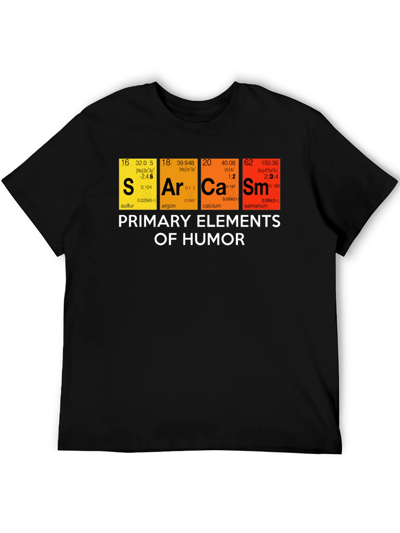 Sarcasm Humor Elements Graphic T-Shirt