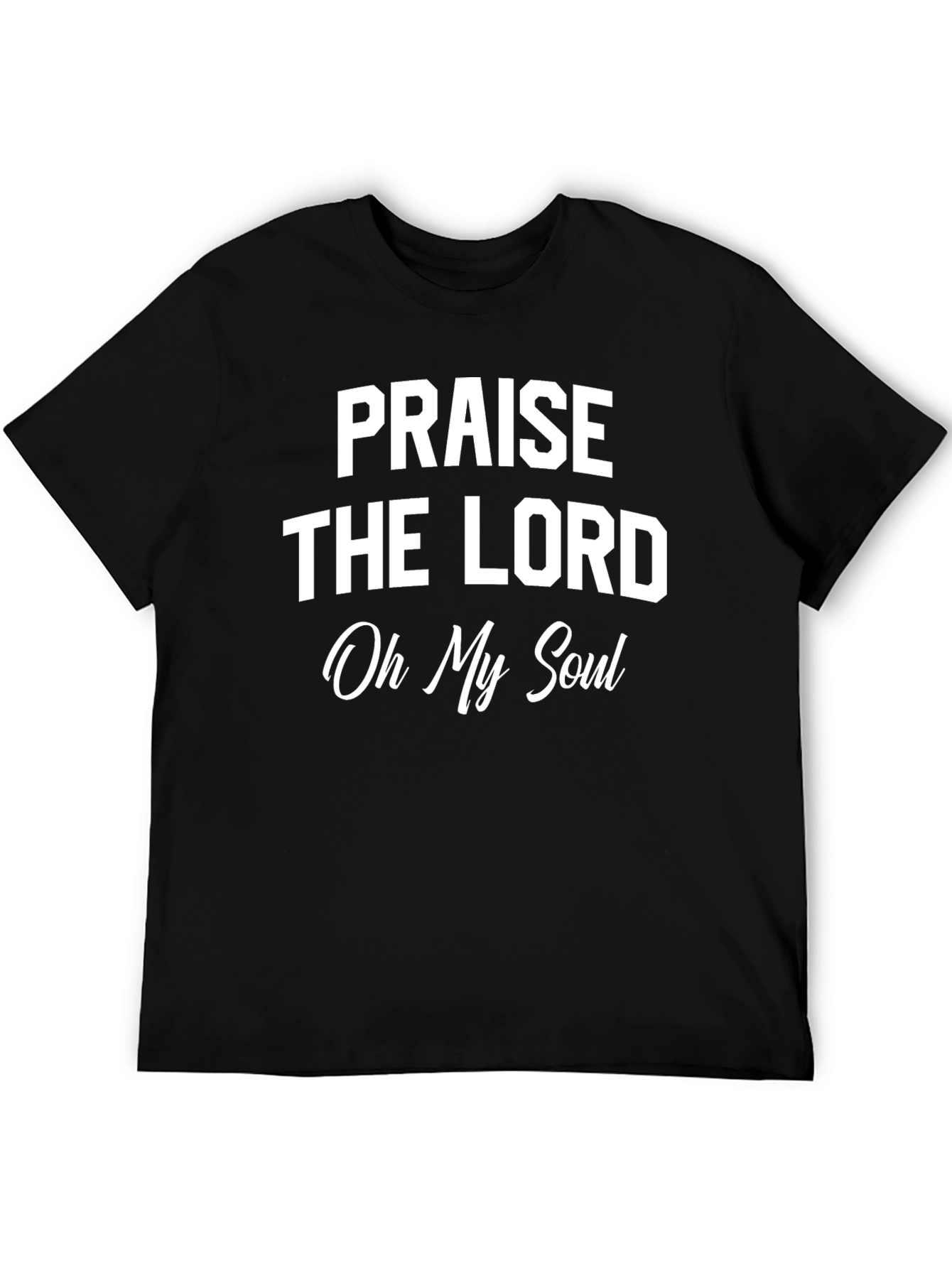 Praise the Lord Graphic T-Shirt