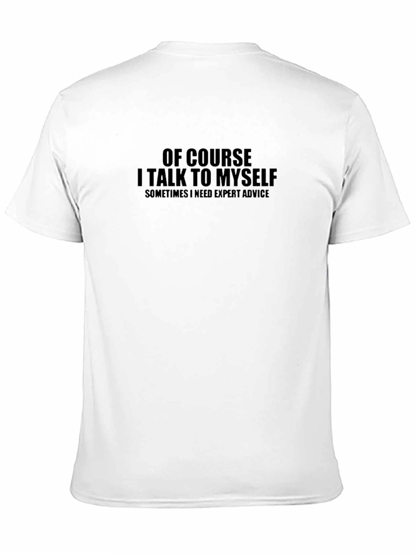 Funny Expert Advice Graphic Tee
