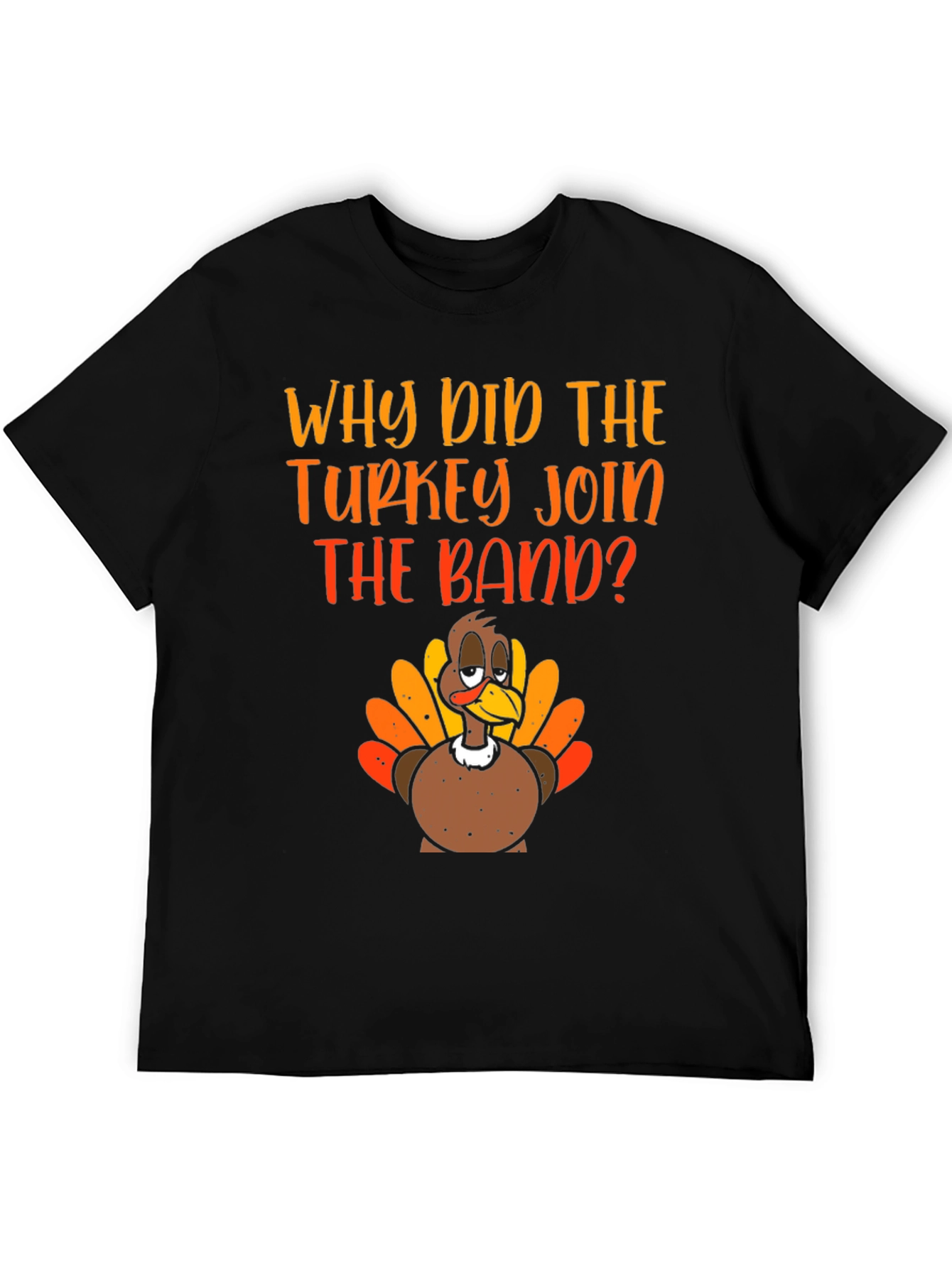 Turkey Band T-Shirt - Thanksgiving Humor Tee