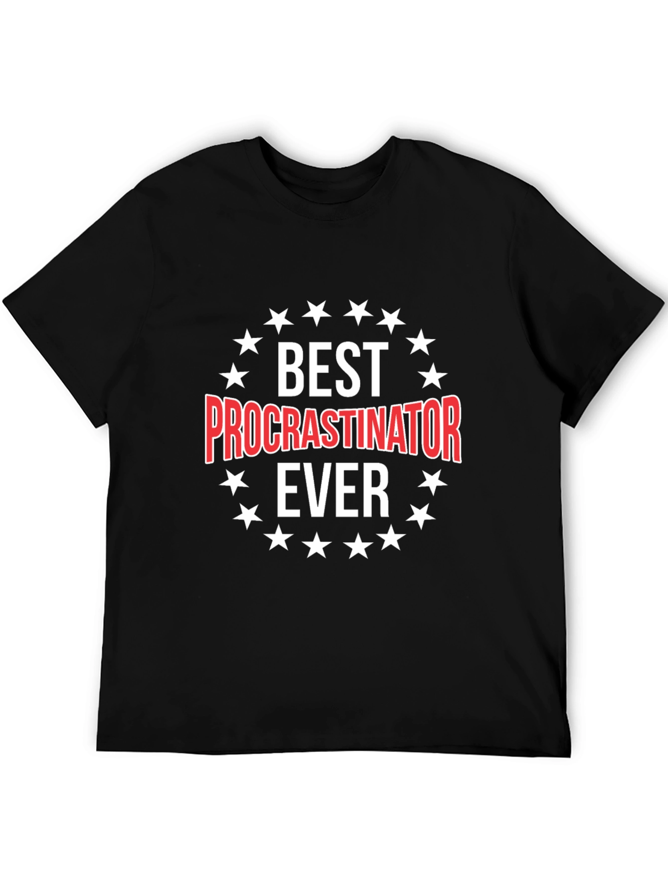 Best Procrastinator Ever Graphic Tee