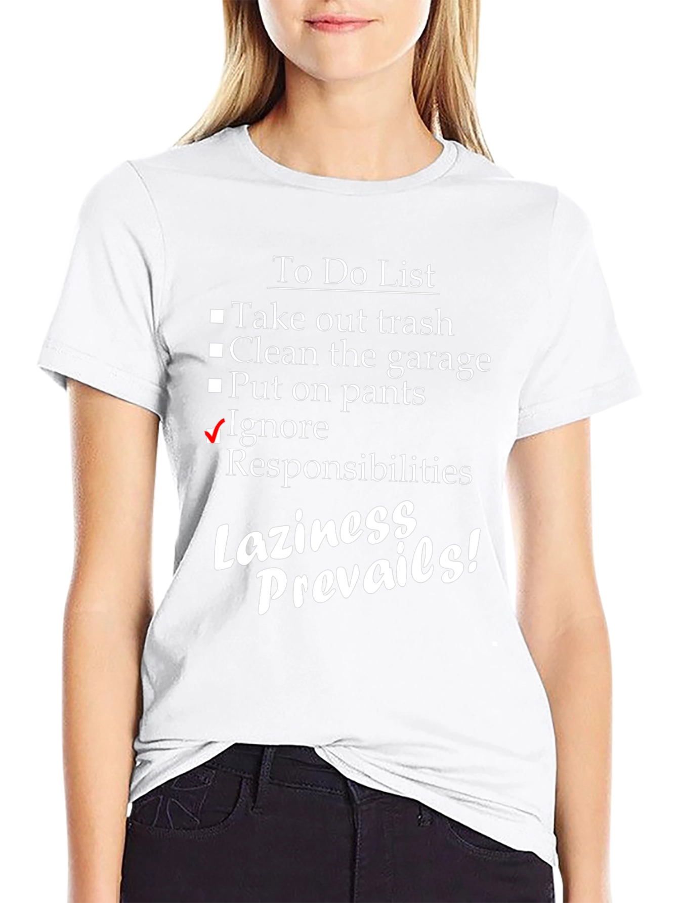 Funny Laziness Prevails To-Do List Black T-Shirt